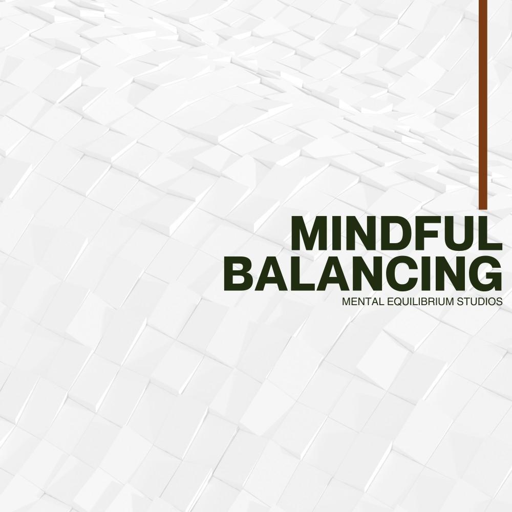 Постер альбома Mindful Balancing