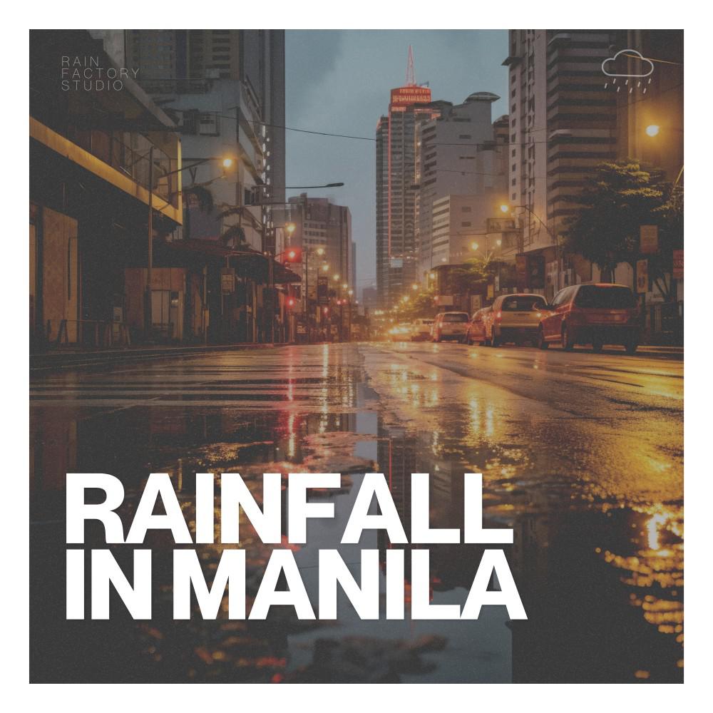 Постер альбома Rainfall in Manila