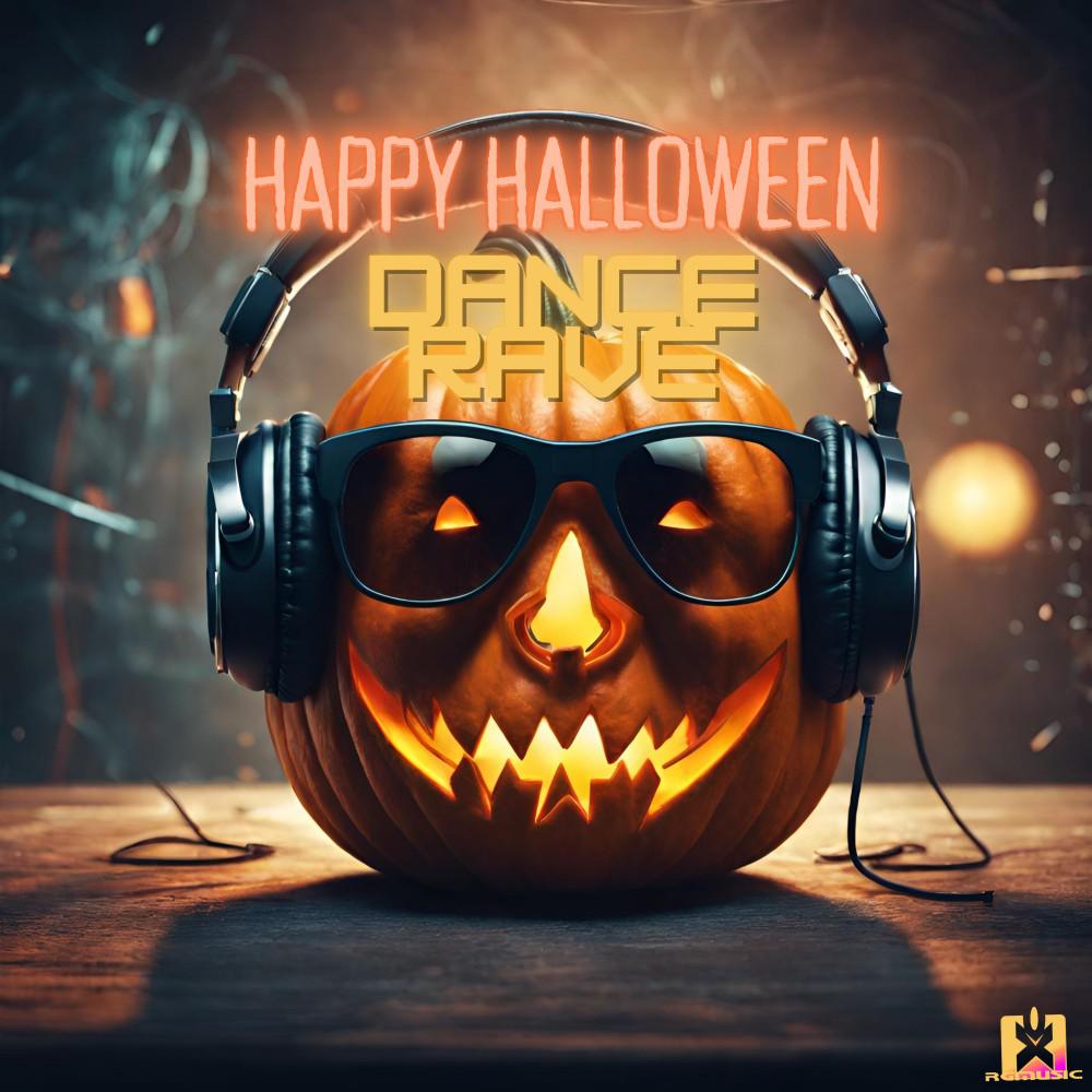 Постер альбома Happy Halloween Dance Rave