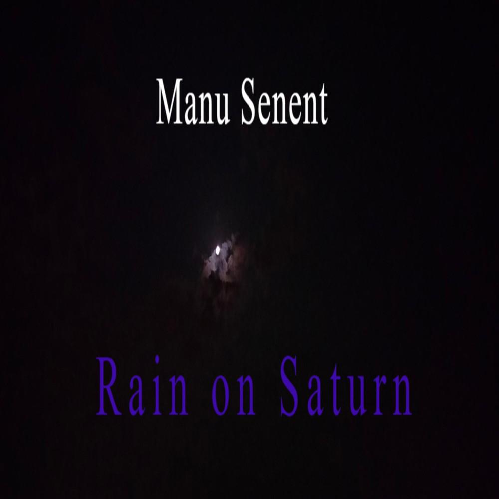 Постер альбома Rain on Saturn