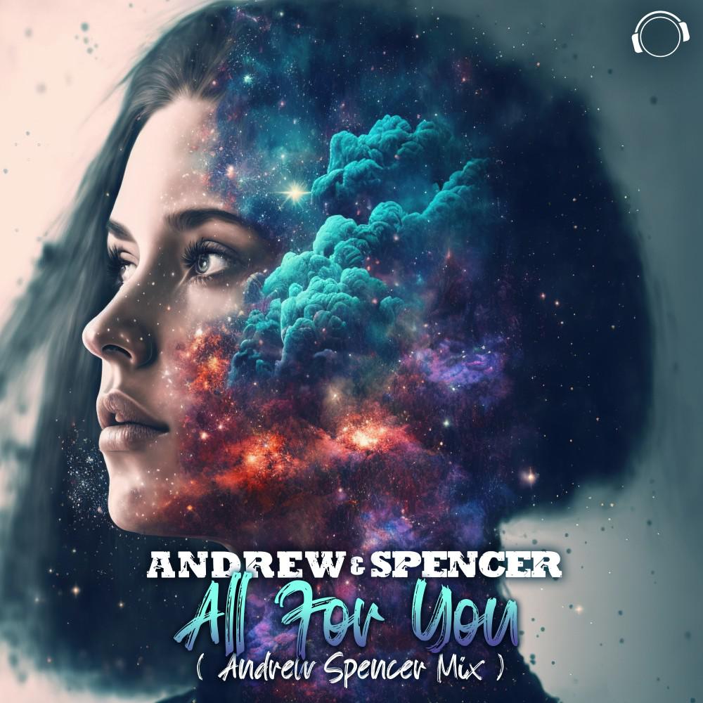 Постер альбома All For You (Andrew Spencer Mix)