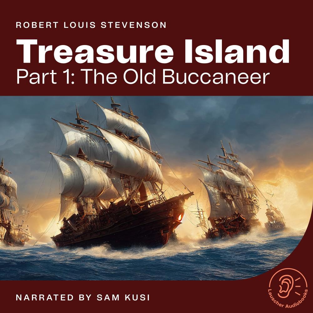 Постер альбома Treasure Island (Part 1: The Old Buccaneer)