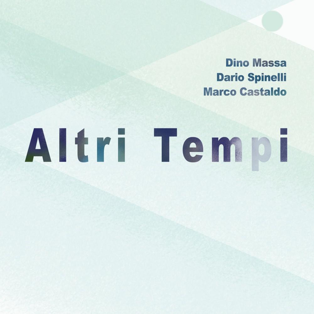 Постер альбома Altri Tempi