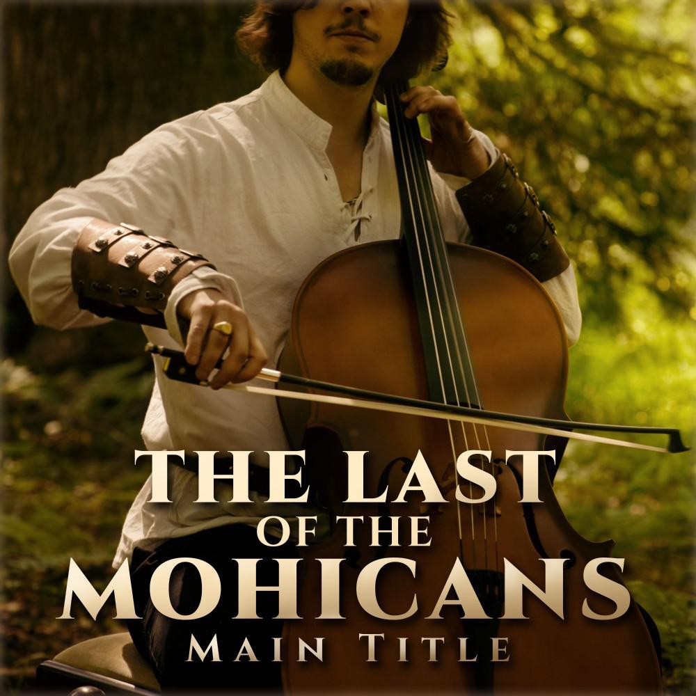 Постер альбома The Last of the Mohicans (Main Title)