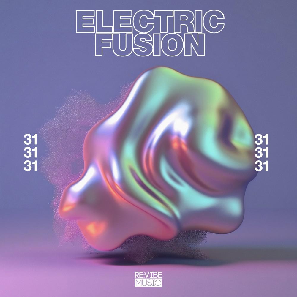 Постер альбома Electric Fusion, Vol. 31