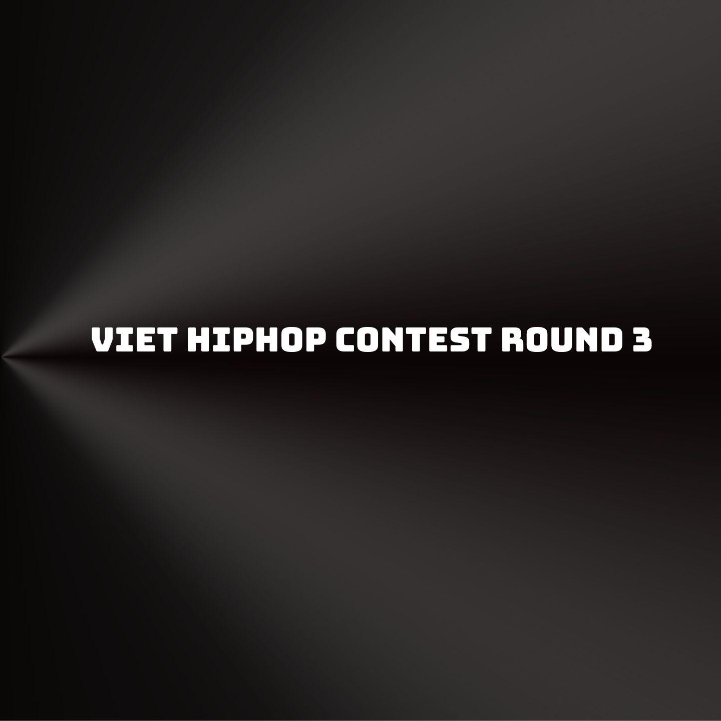 Постер альбома Viet HipHop Contest Round 3