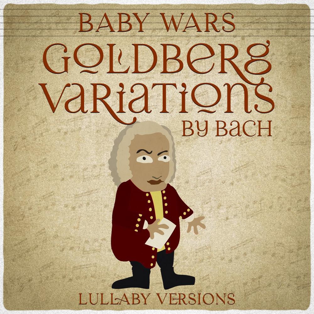 Постер альбома Goldberg Variations by Bach (Lullaby Versions)