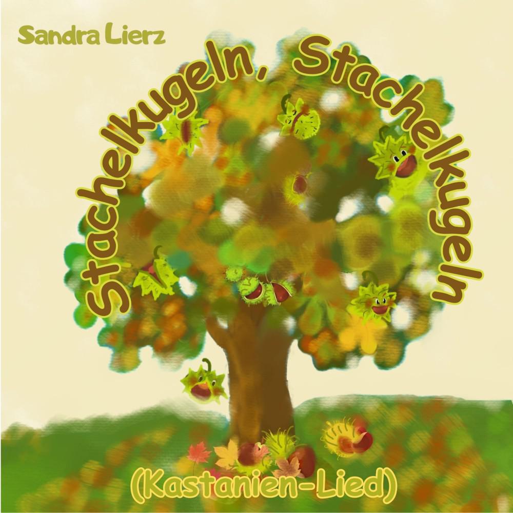 Постер альбома Stachelkugeln, Stachelkugeln (Kastanien-Lied)