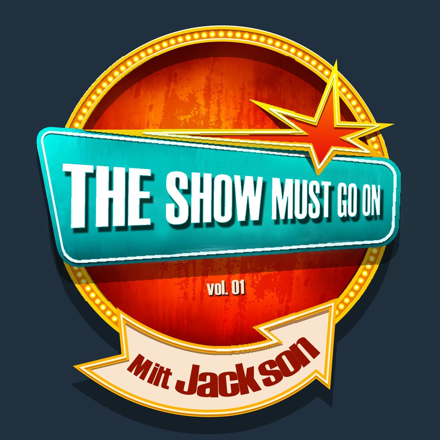Постер альбома The Show Must Go on with Milt Jackson, Vol. 01
