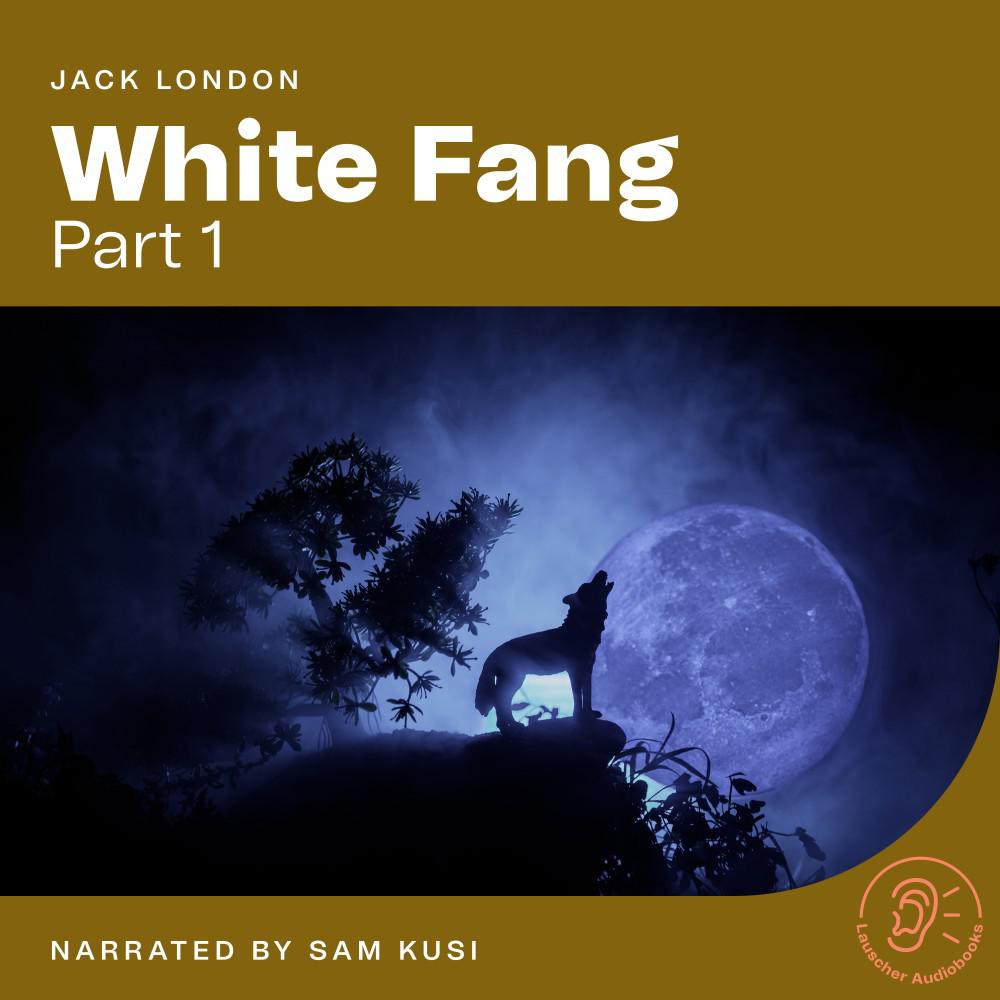 Постер альбома White Fang (Part 1)