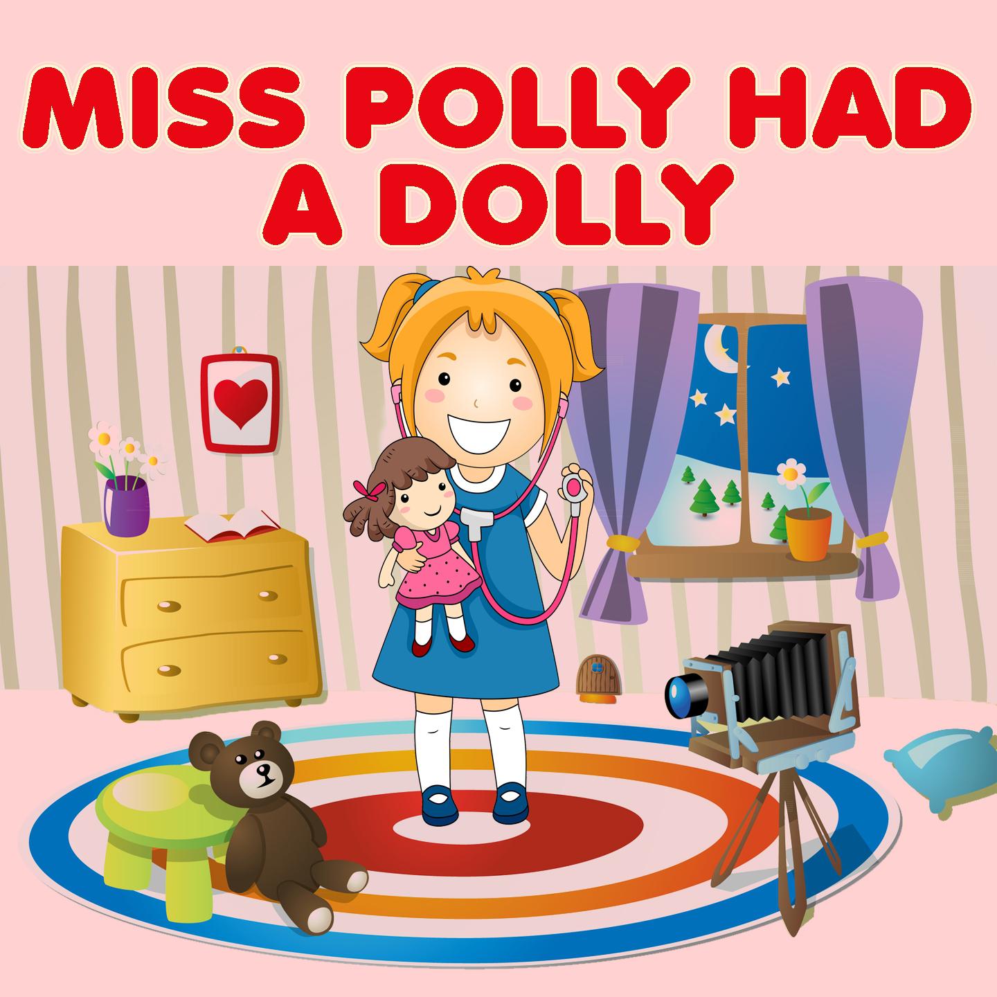 Постер альбома Miss Polly Had a Dolly