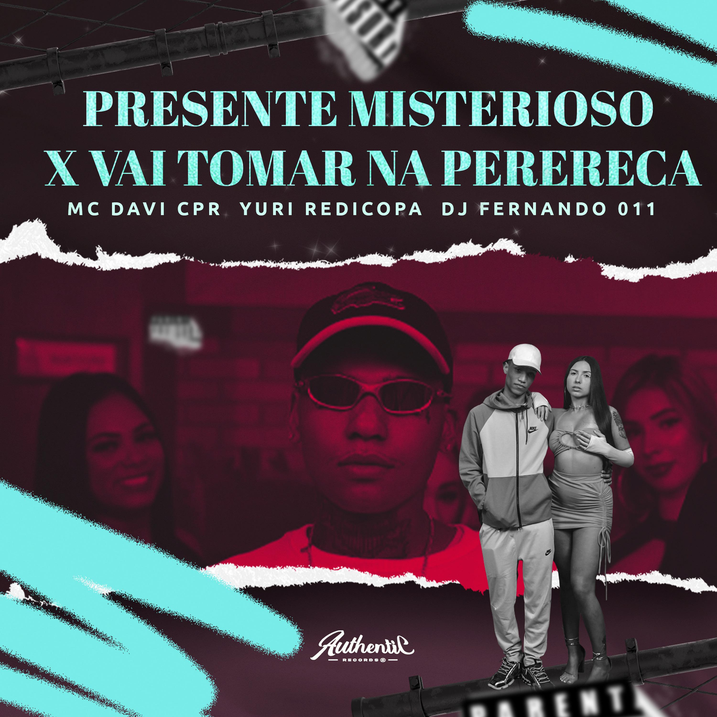 Постер альбома Presente Misterioso X Vai Tomar na Perereca