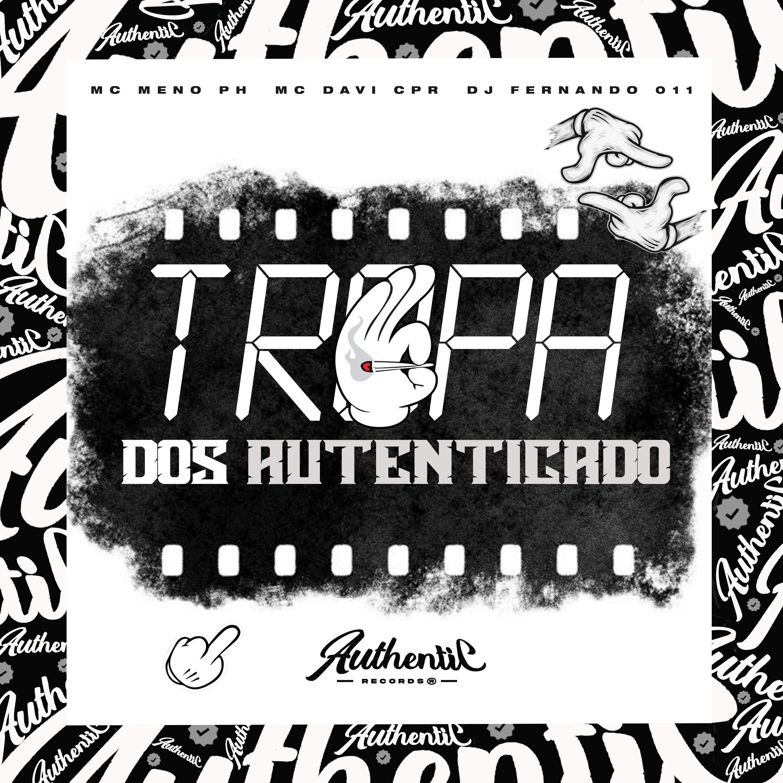 Постер альбома Tropa dos Autenticado