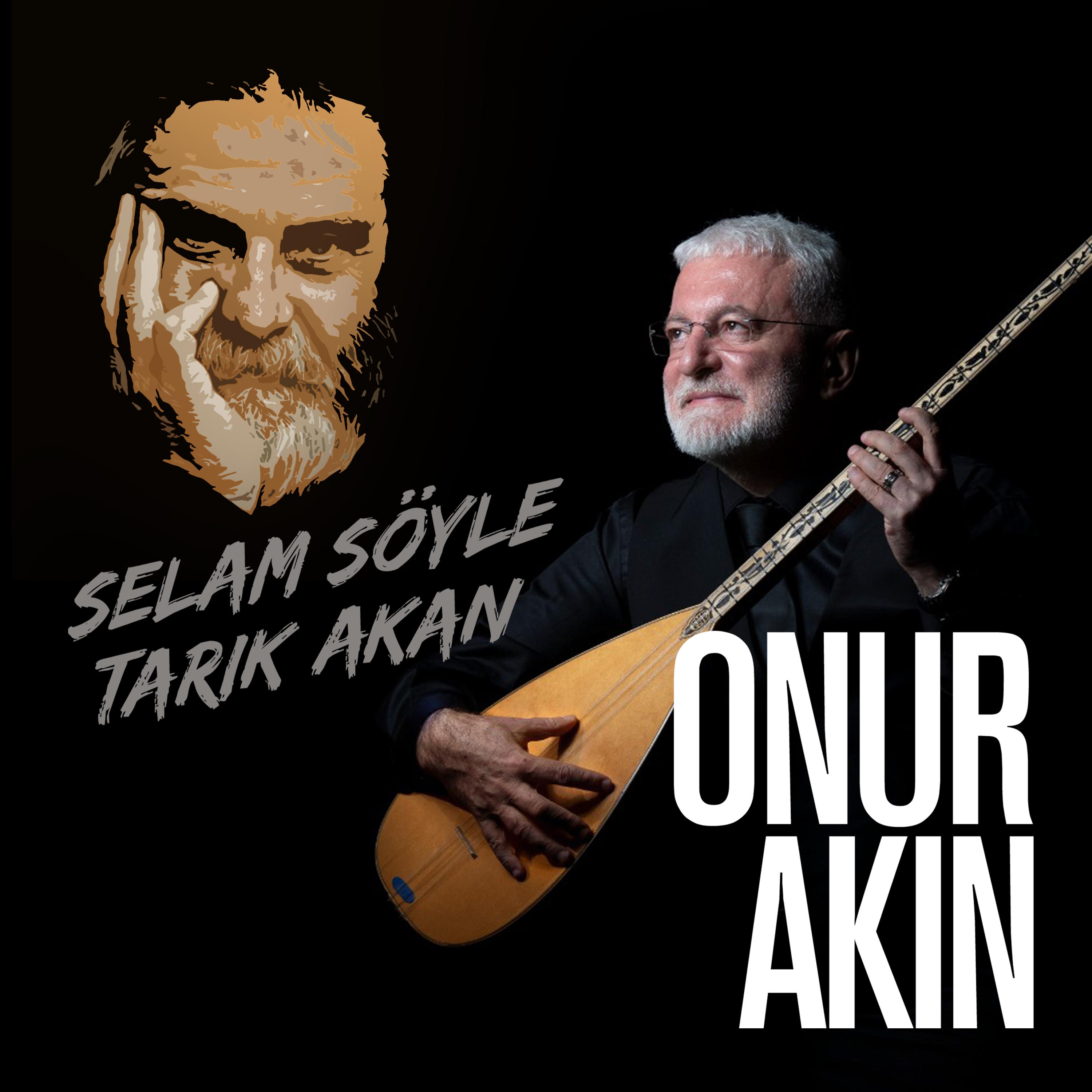 Постер альбома Selam Söyle Tarık Akan