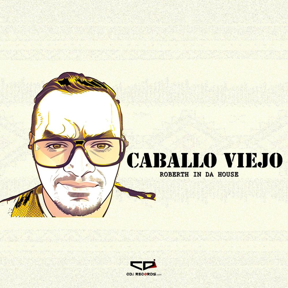 Постер альбома Caballo Viejo