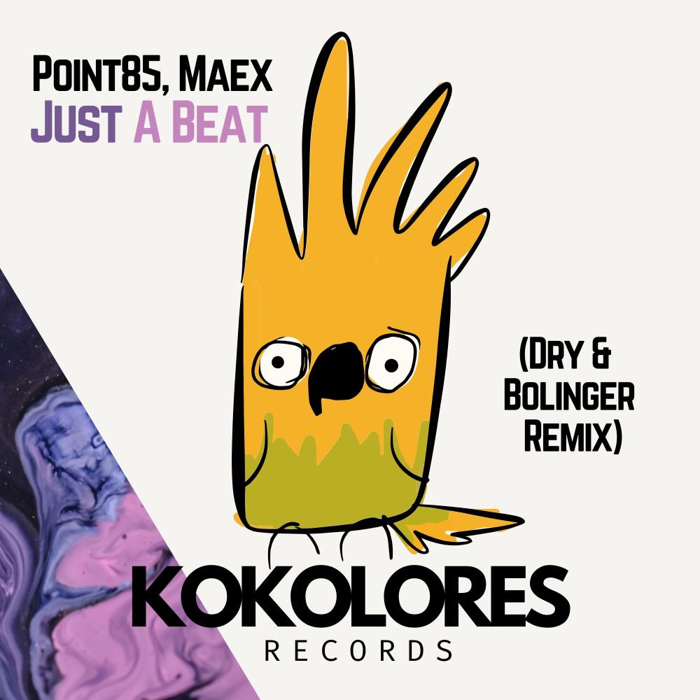 Постер альбома Just A Beat (Dry & Bolinger Remix)