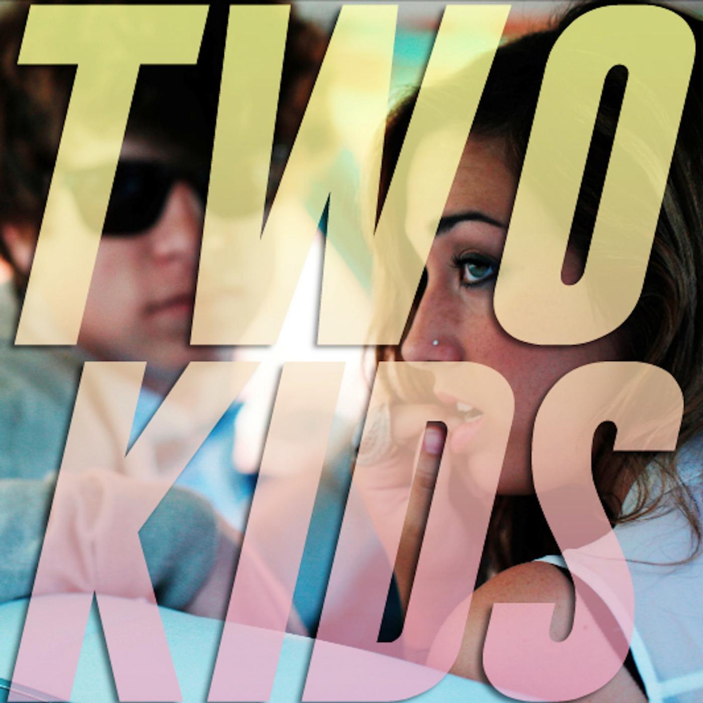 Постер альбома Two Kids