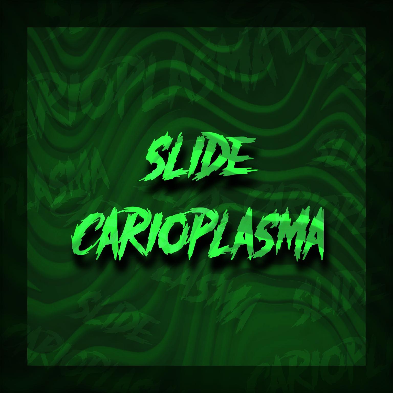 Постер альбома Slide Carioplasma