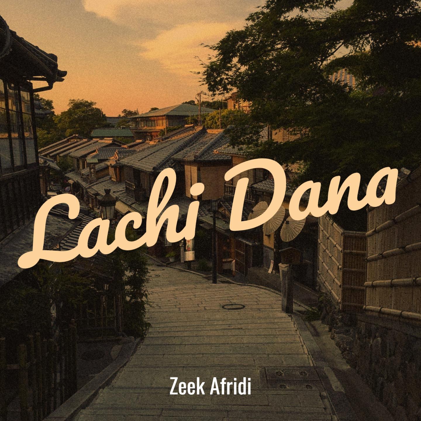 Постер альбома Lachi Dana