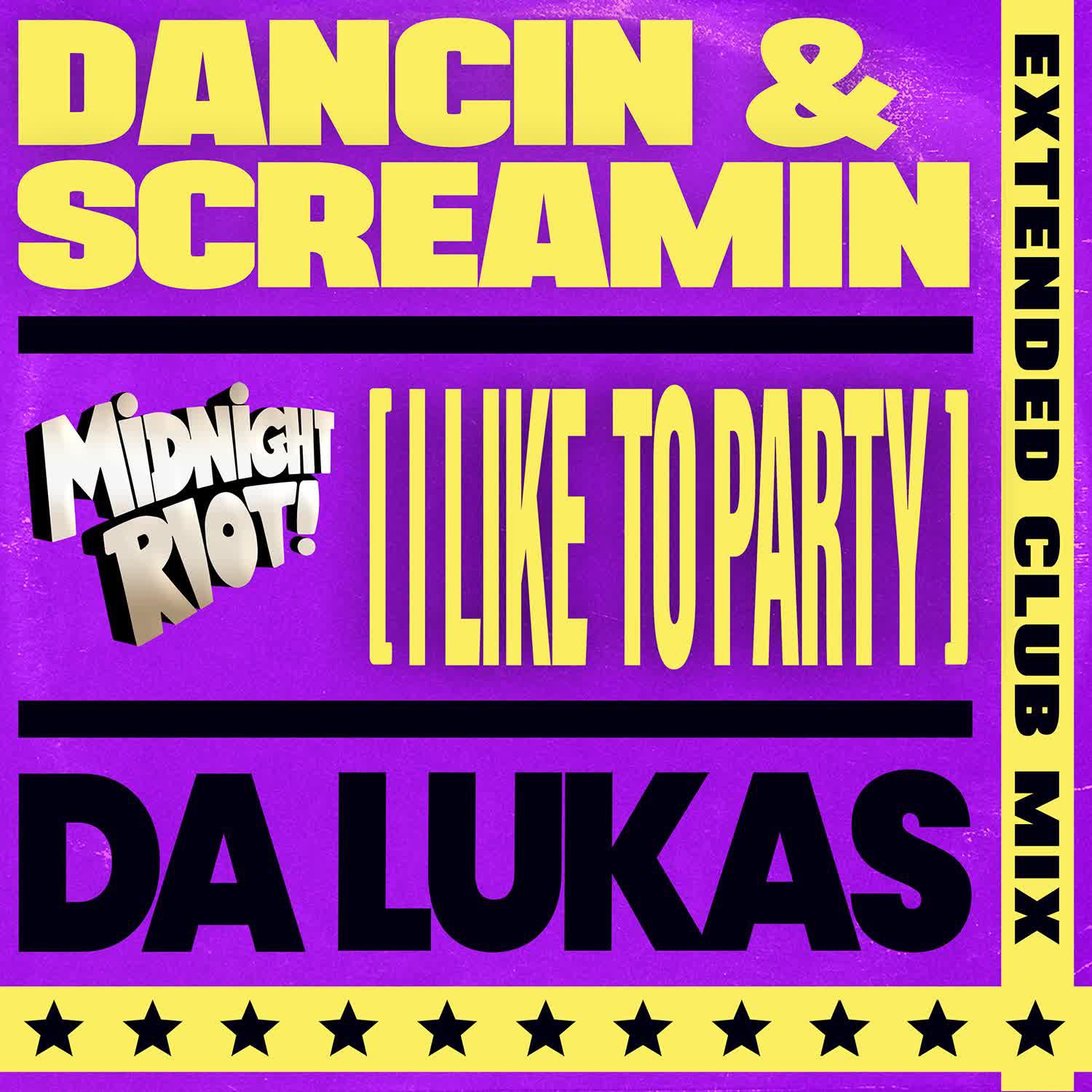 Постер альбома Dancin & Screamin (I Like to Party)