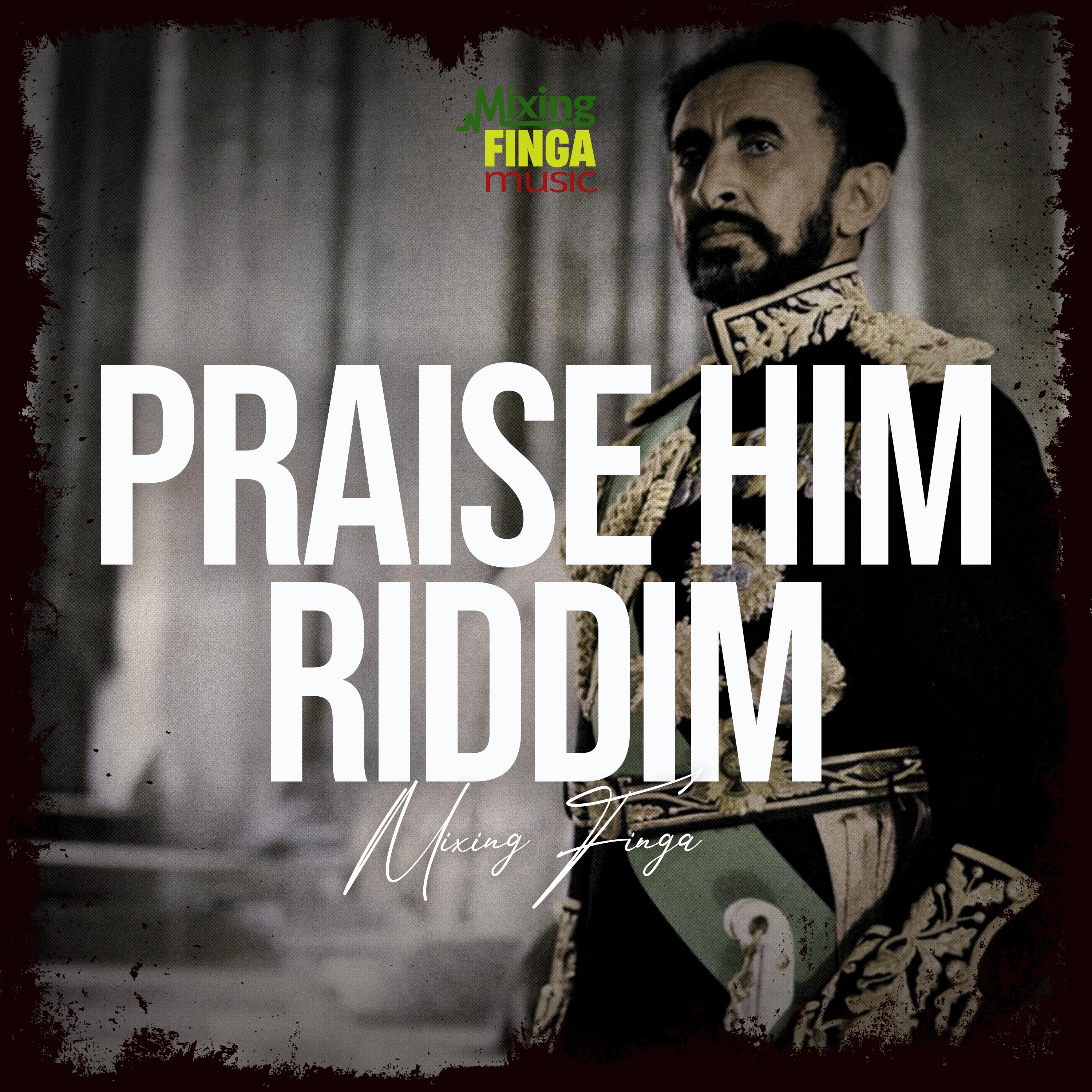 Постер альбома Praise HIM Riddim