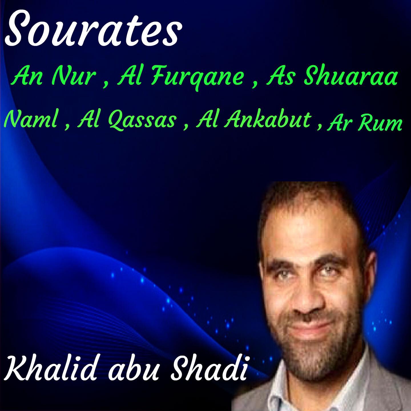Khalid abu Shadi - Sourate Al Ankabut (Hafs Muratal)