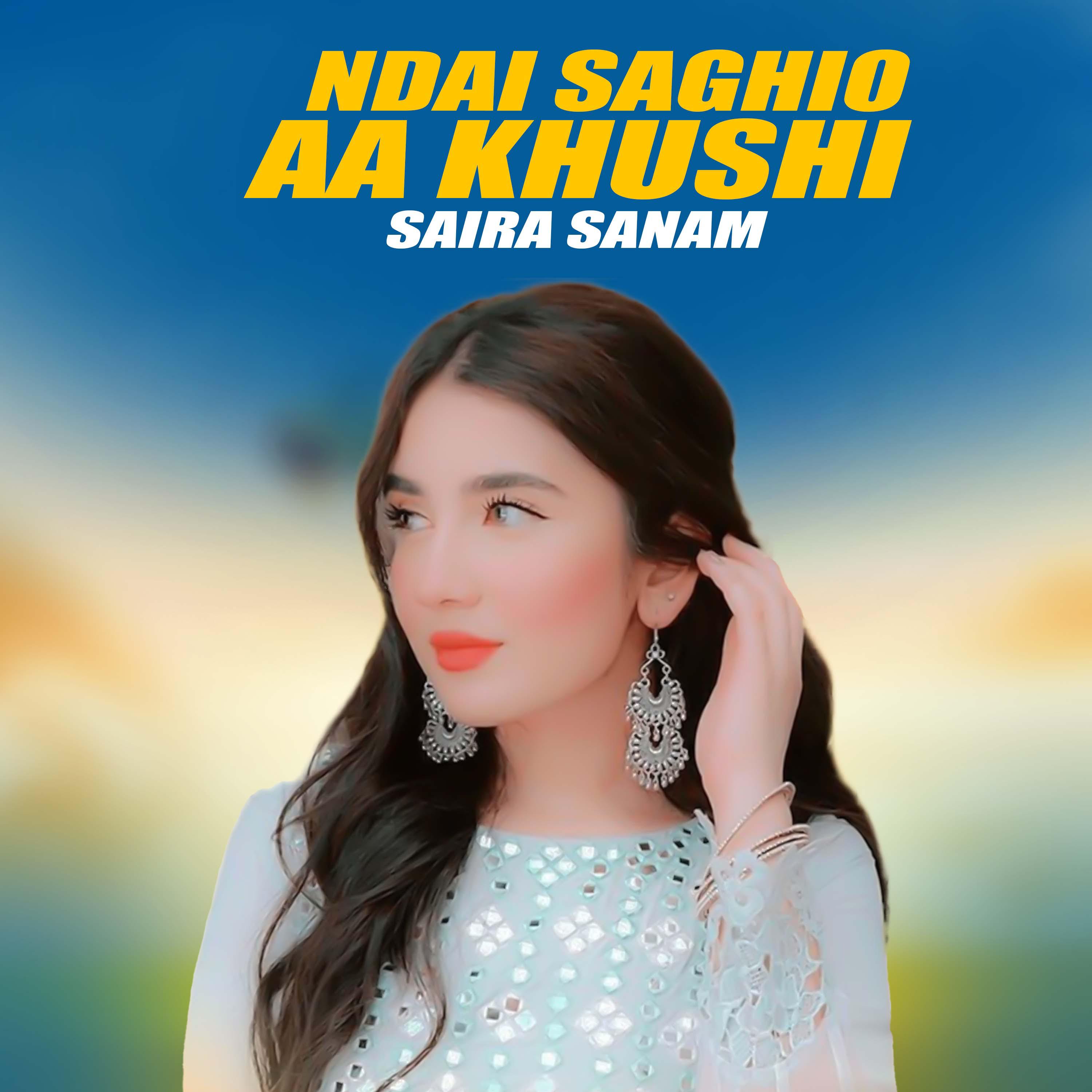 Постер альбома Ndai Saghio Aa Khushi