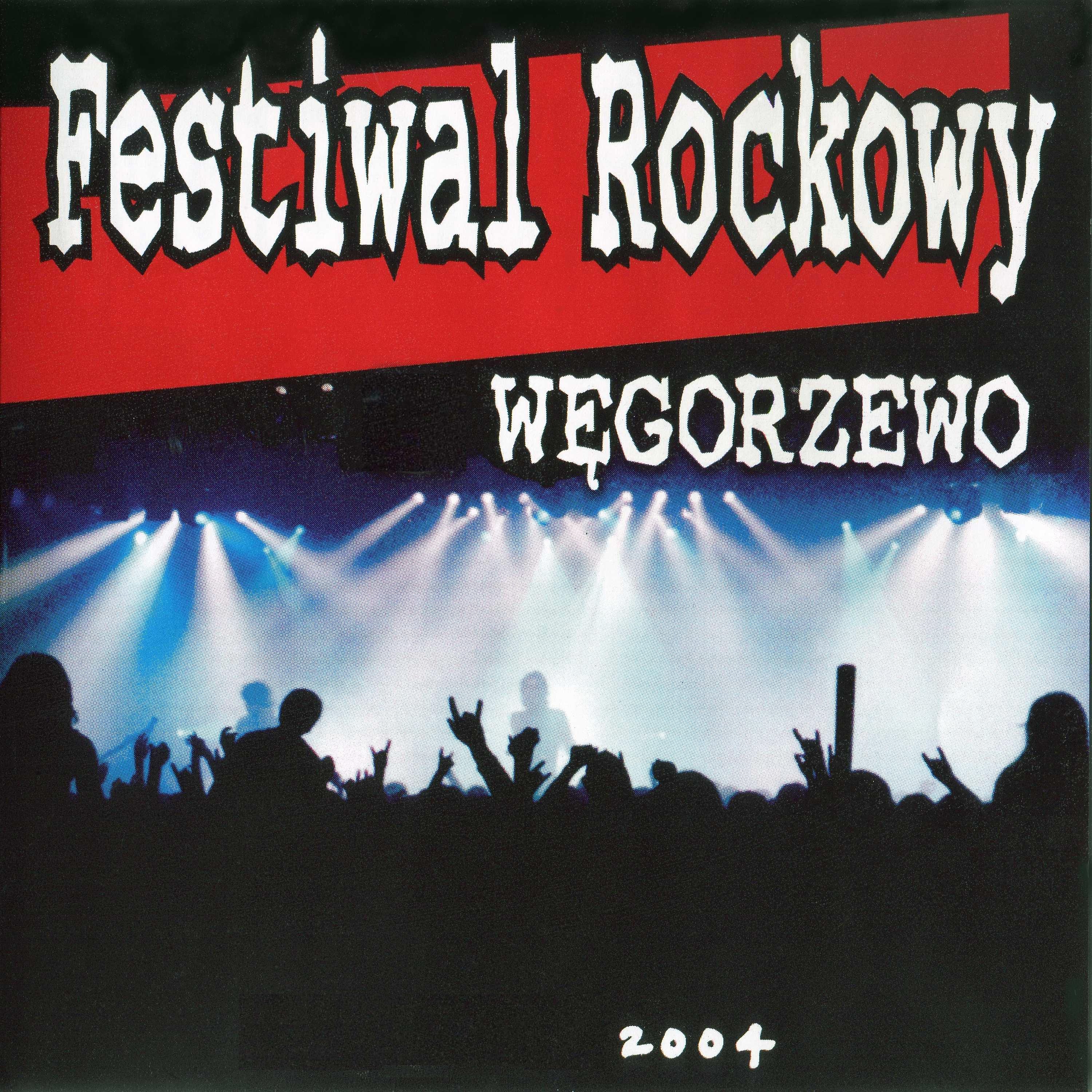 Постер альбома Festiwal Rockowy Węgorzewo 2004