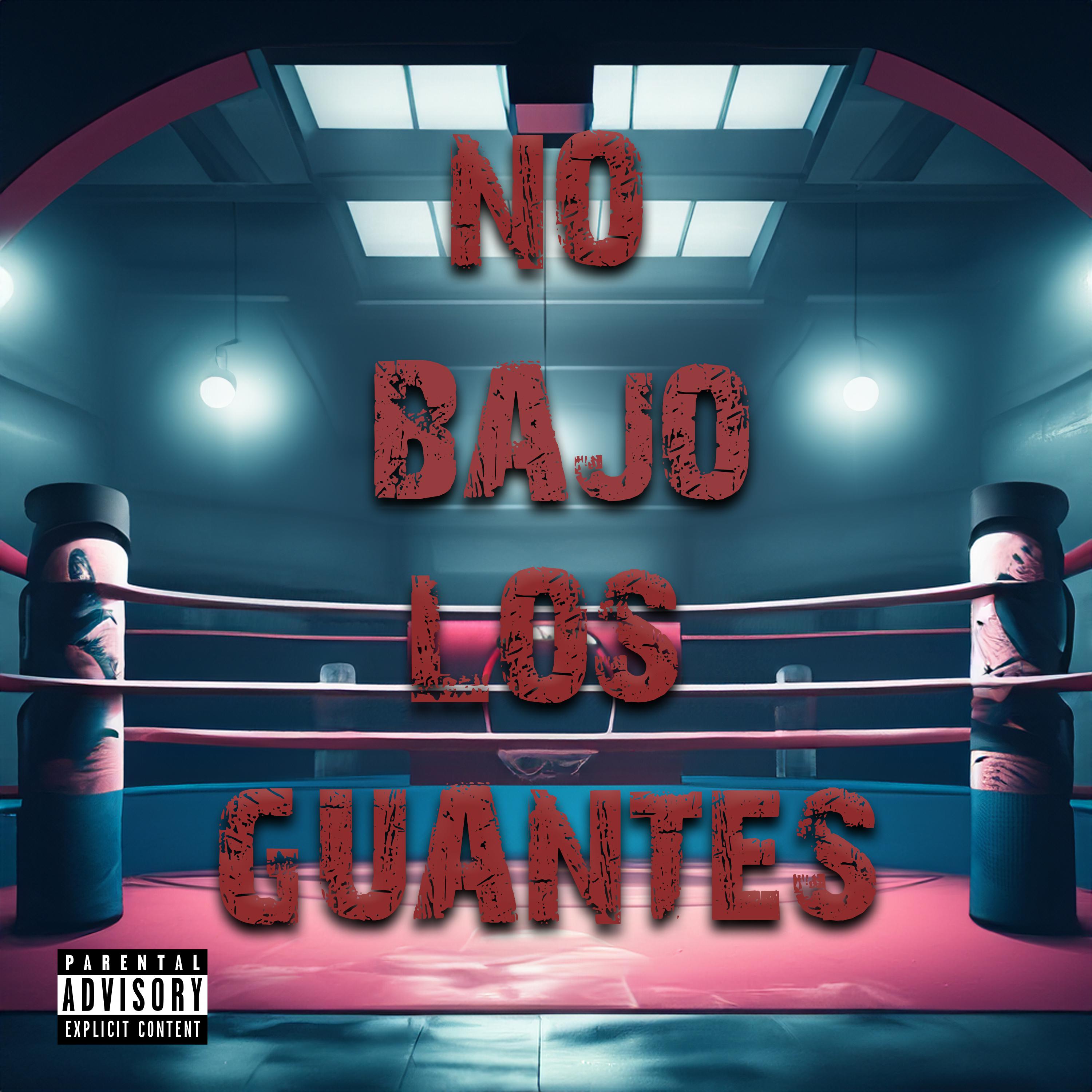 Постер альбома No Bajo los Guantes