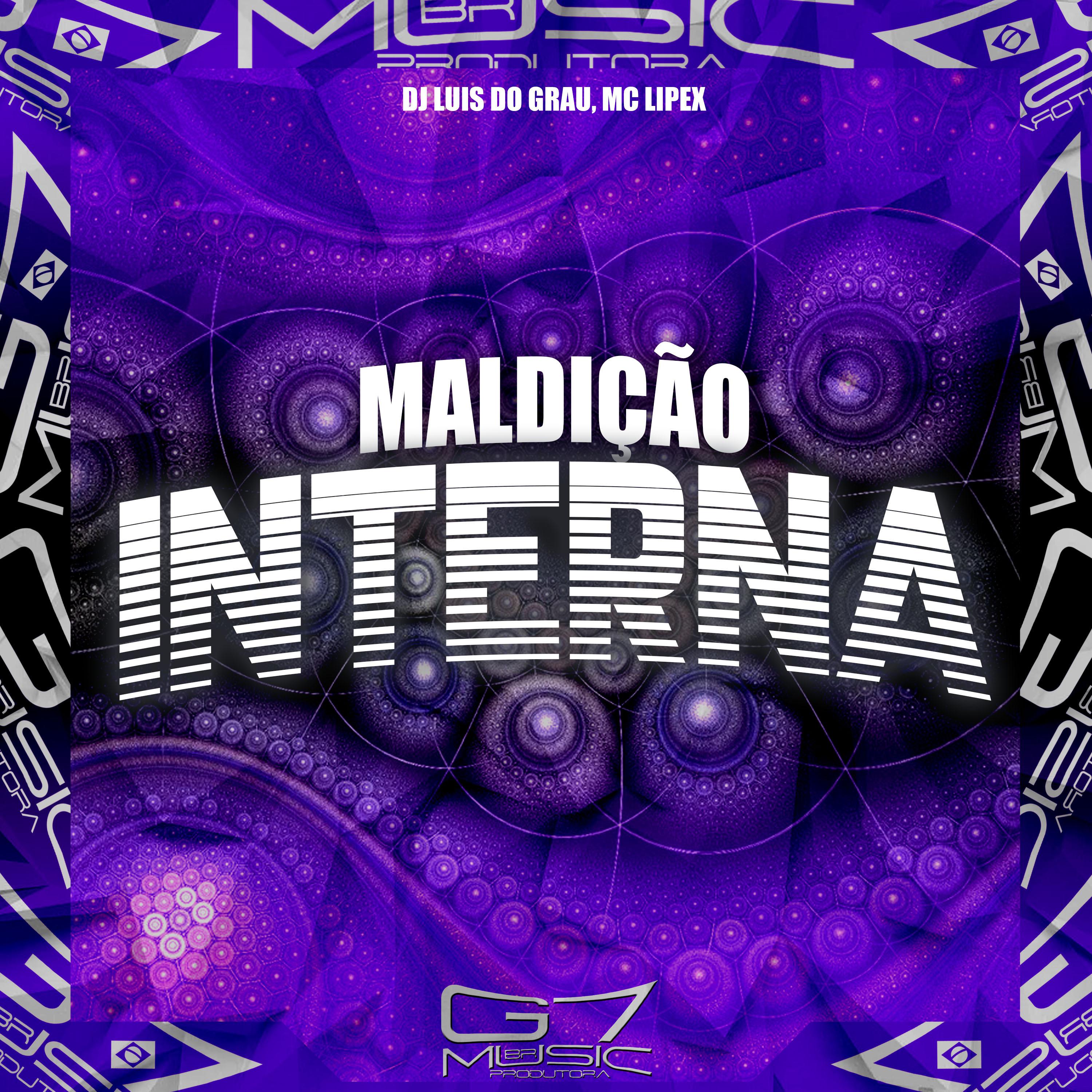 Постер альбома Maldição Interna