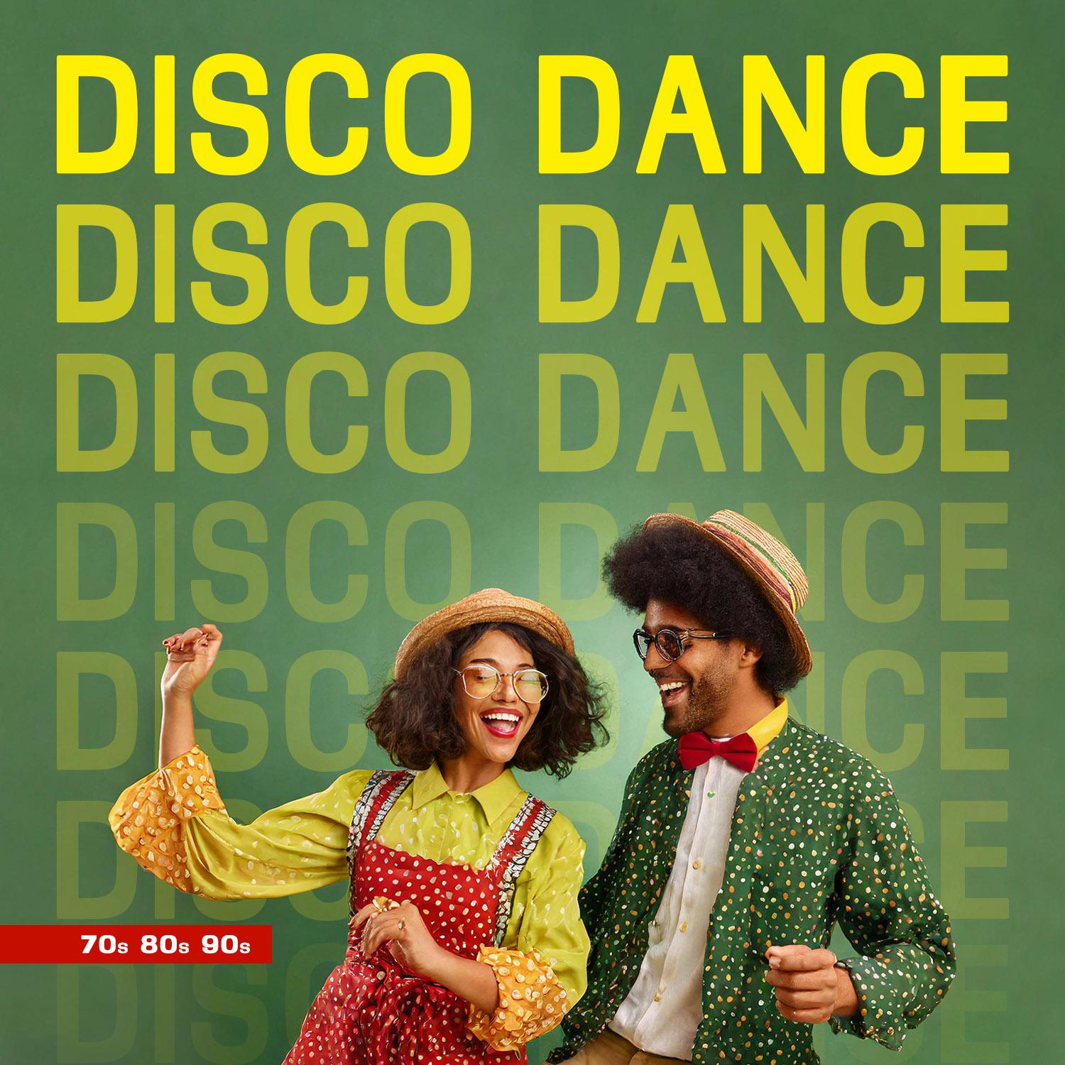 Постер альбома Disco Dance 70s 80s 90s