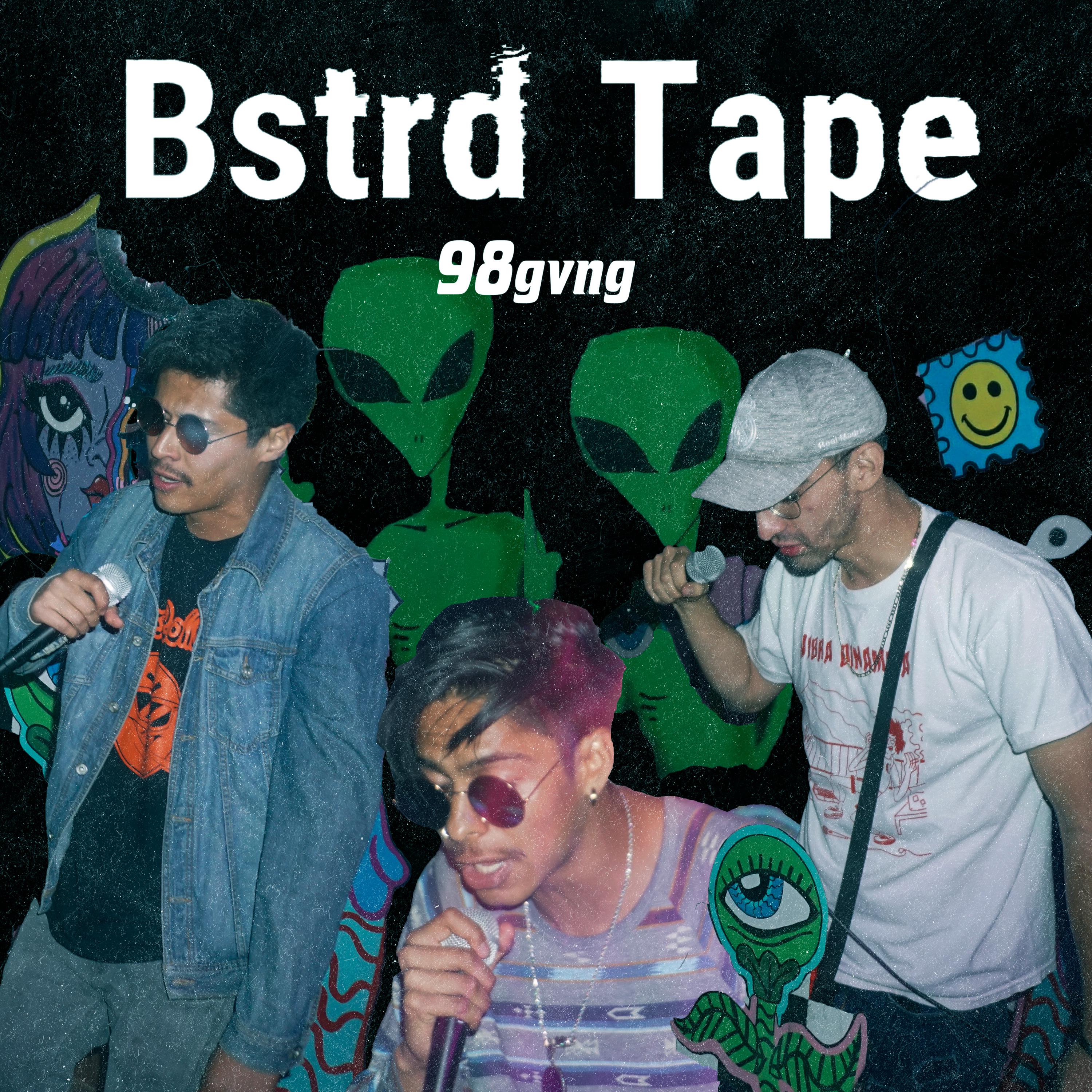 Постер альбома Bstrd Tape
