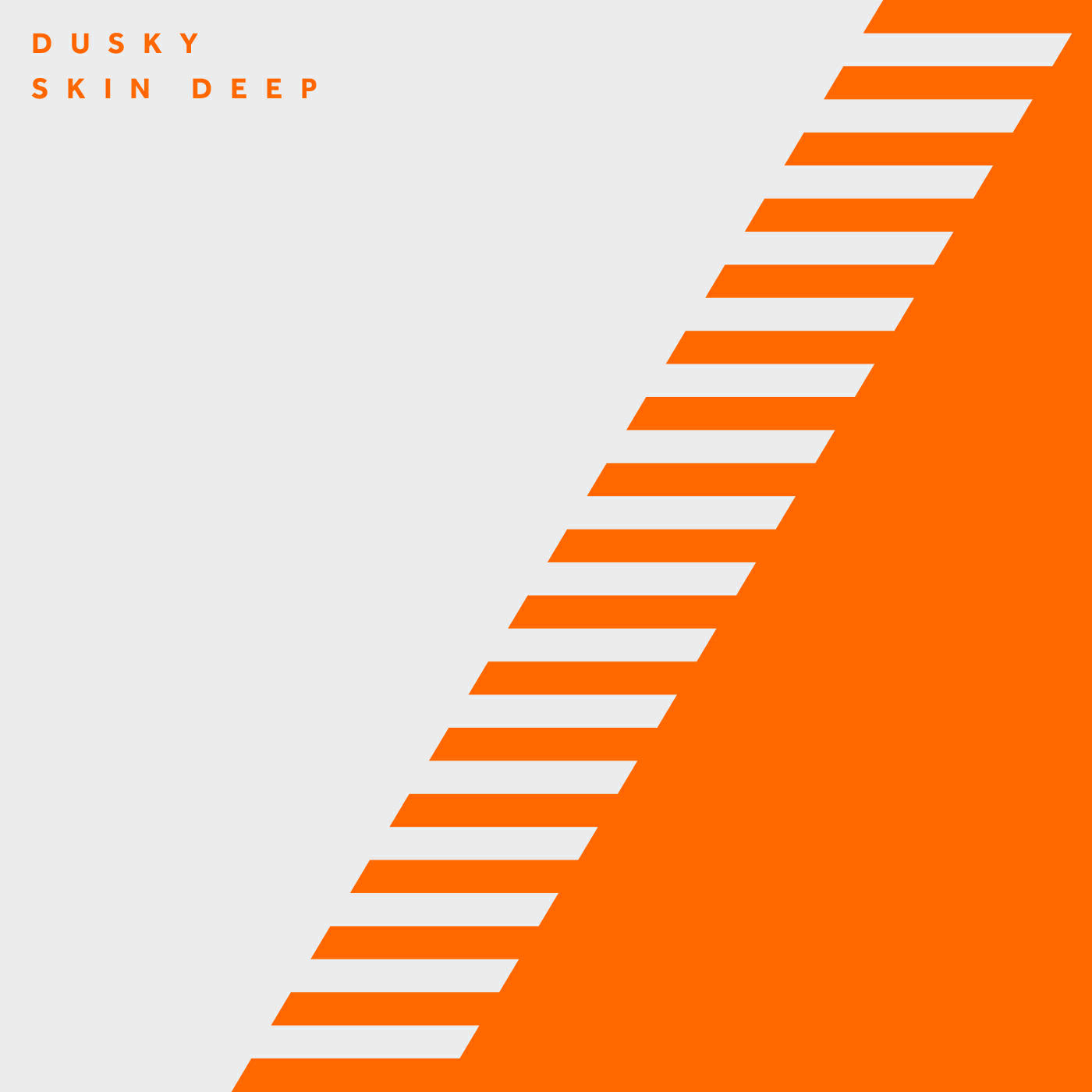 DUSKY - Skin Deep