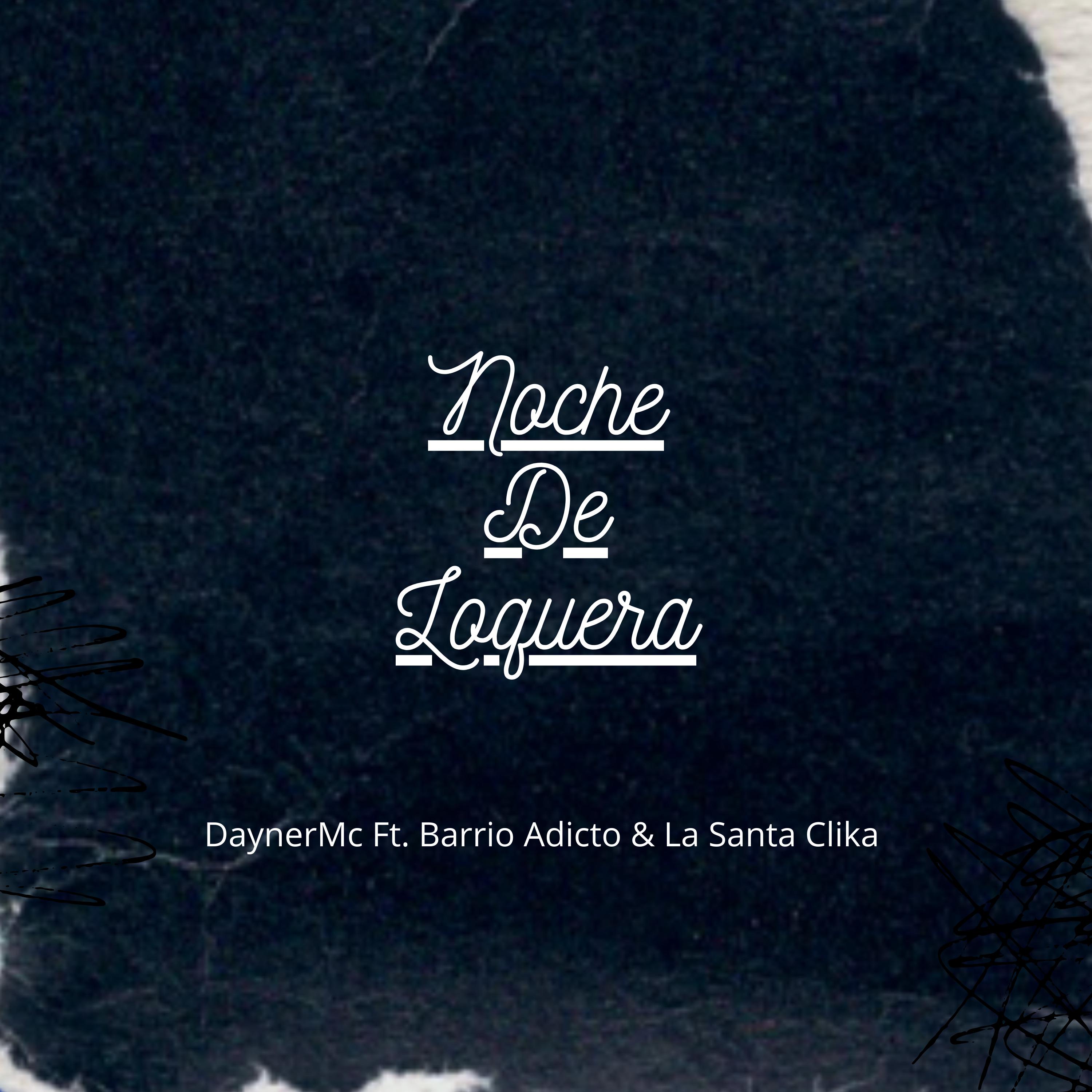 Постер альбома Noche de Loquera