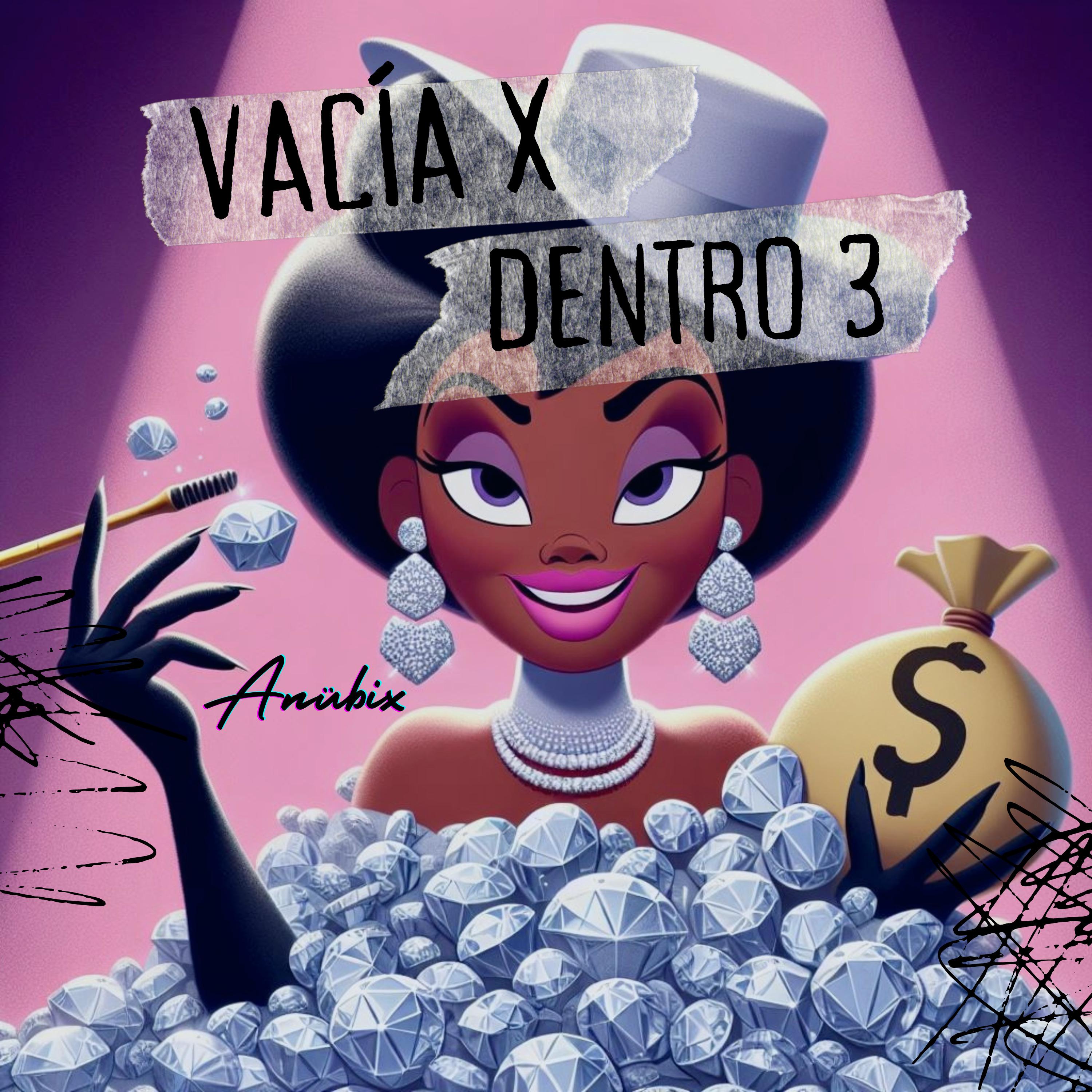 Постер альбома Vacía X Dentro 3
