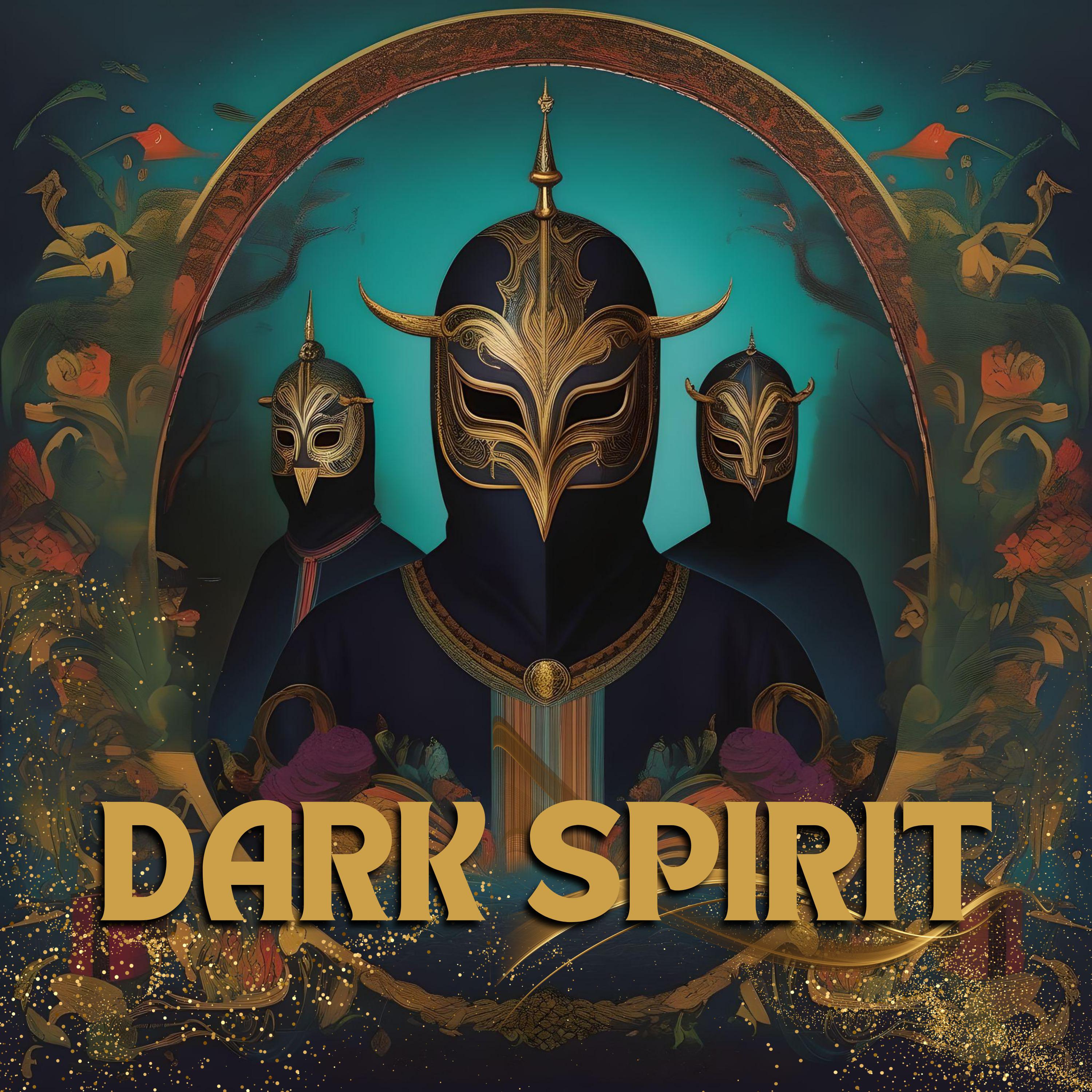 Постер альбома Dark Spirit