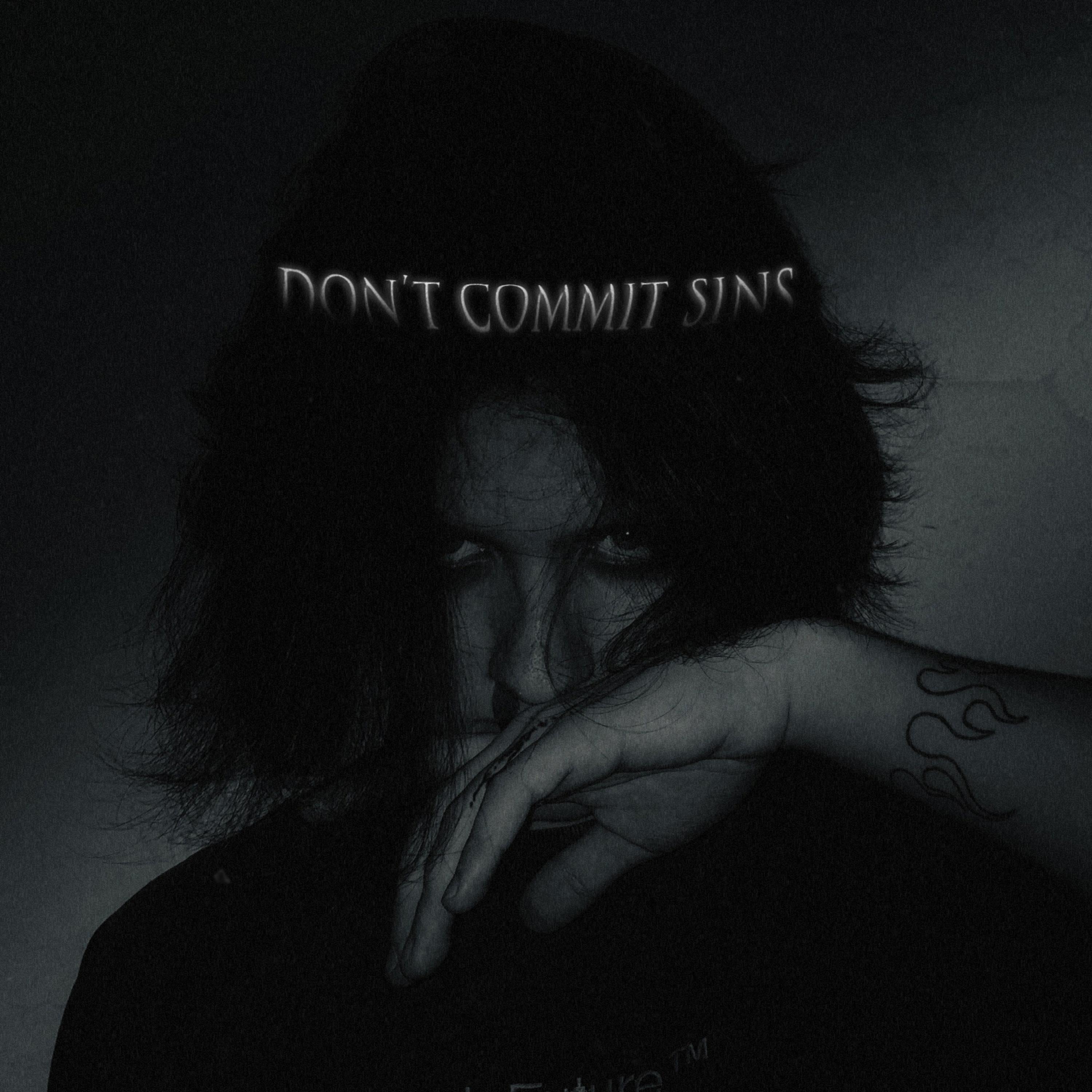 Постер альбома Don't Commit Sins
