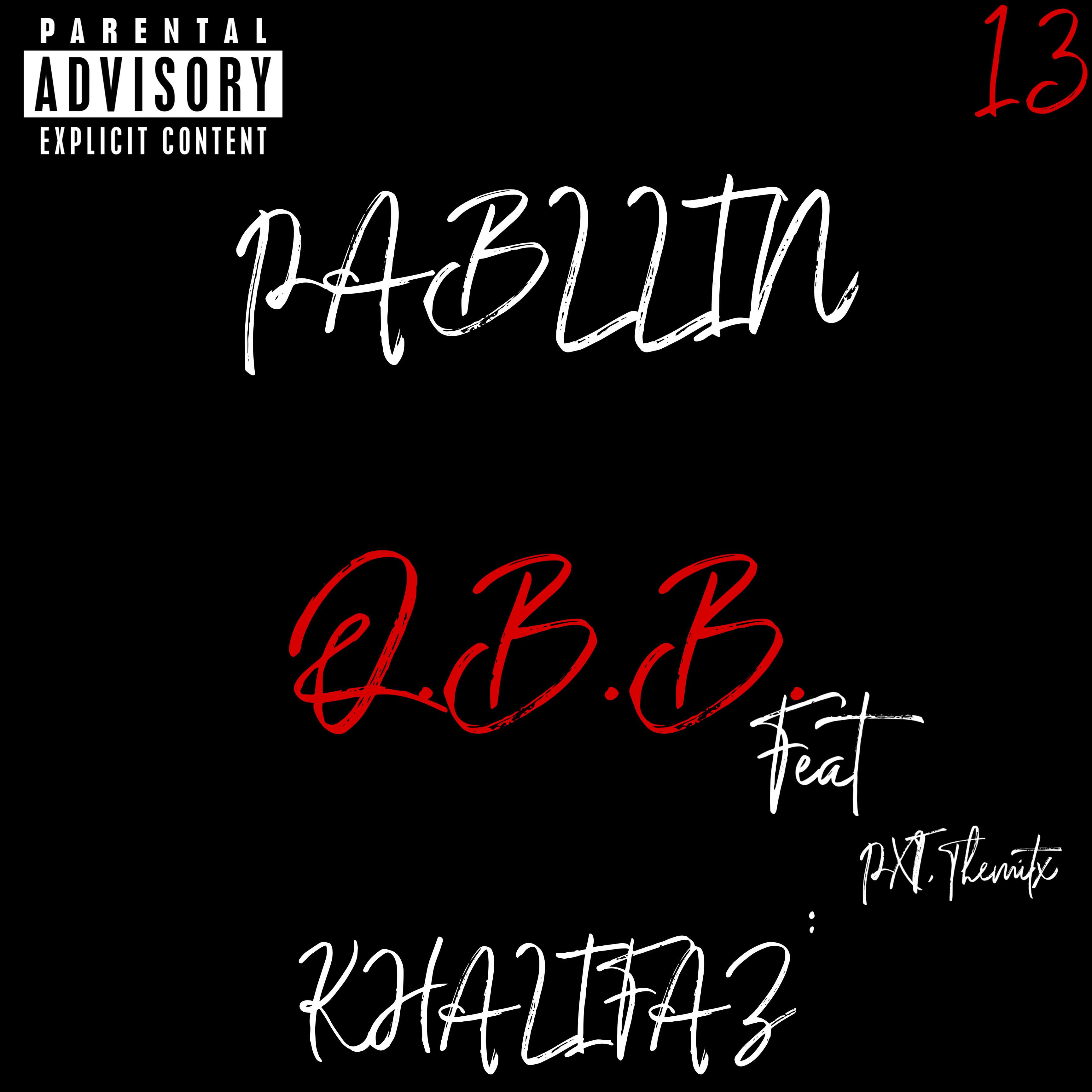 Постер альбома Q.B.B. Khalifaz 13