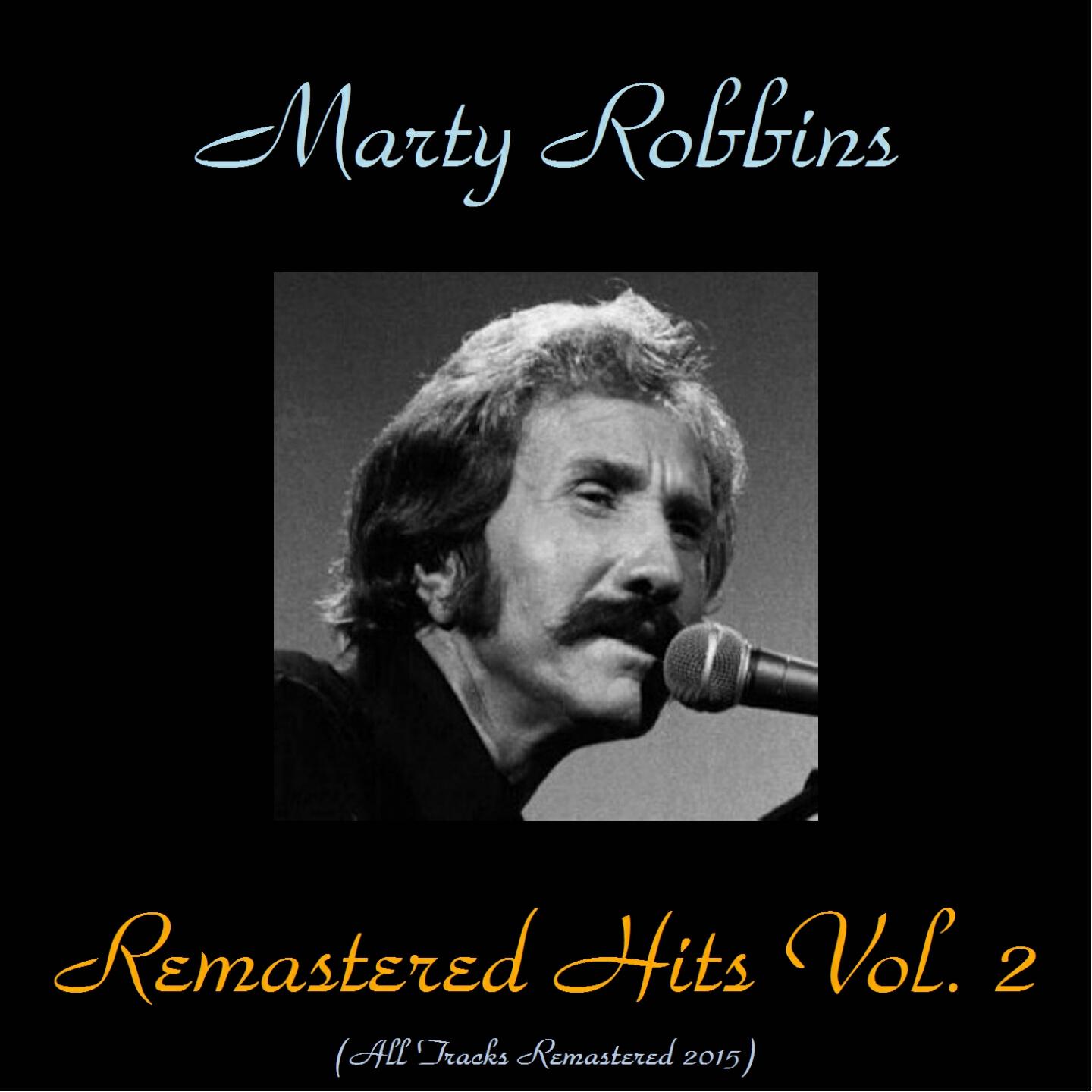 Marty Robbins - I Hang My Head and Cry (Remastered 2015)
