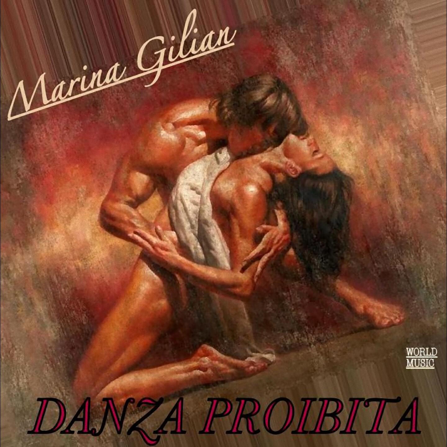 Marina Gilian - Danza proibita