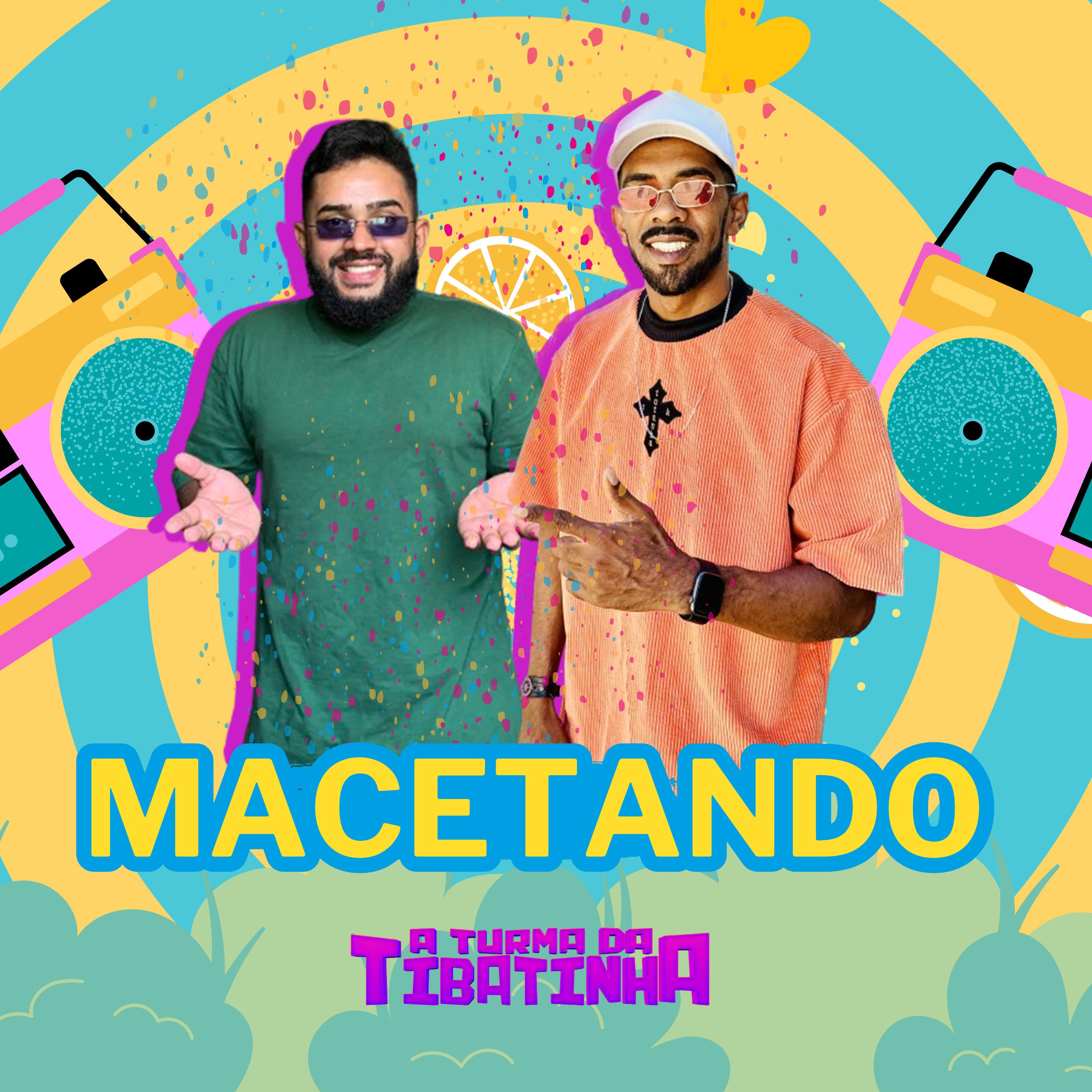 Постер альбома Macetando