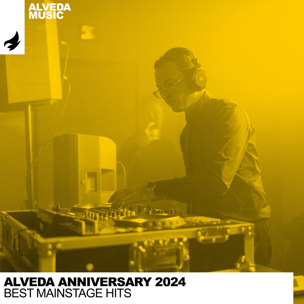 Постер альбома Alveda Anniversary 2024 - Best Mainstage Hits