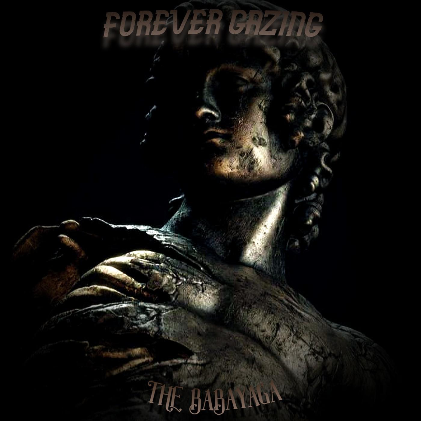 Постер альбома Forever Gazing