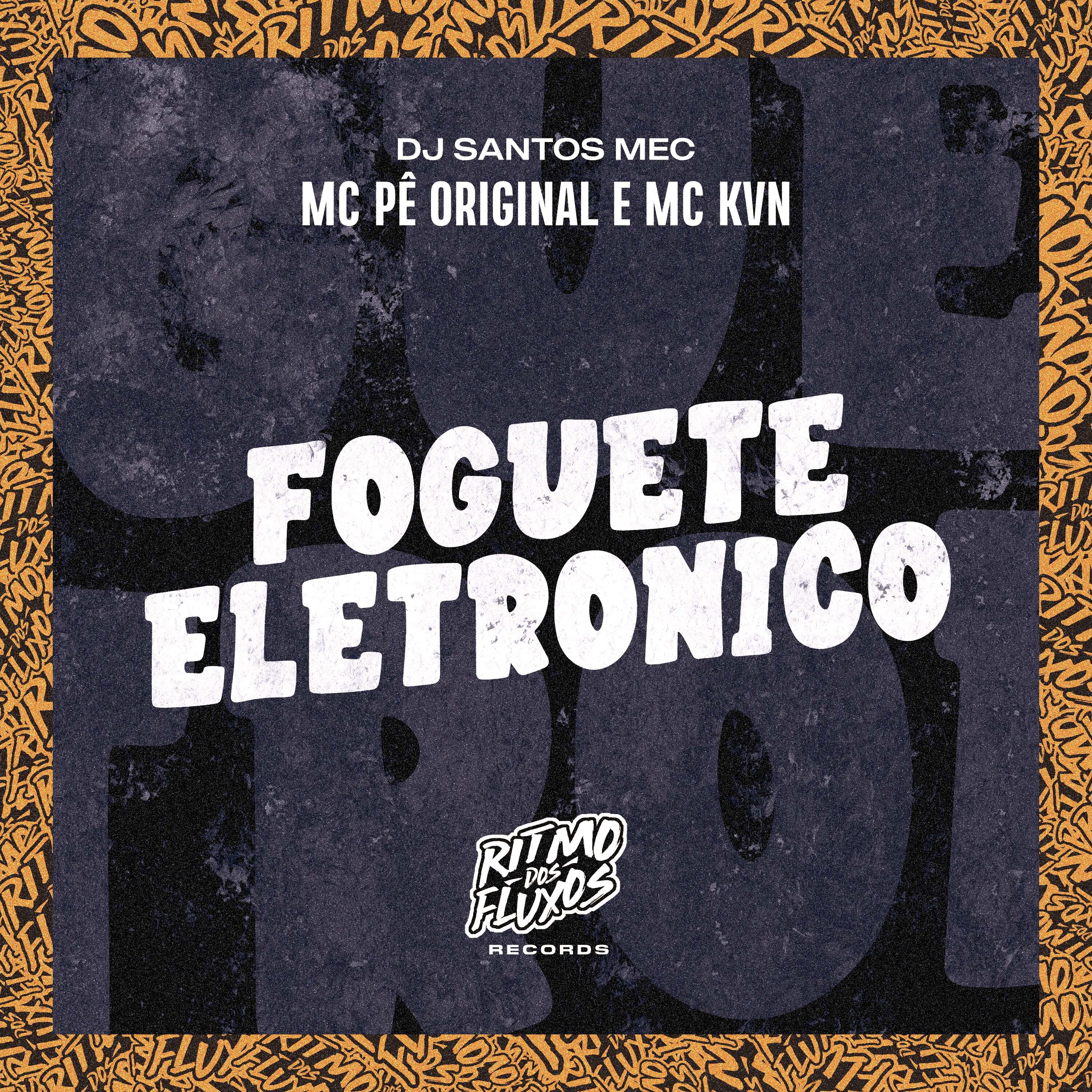 Постер альбома Foguete Eletronico