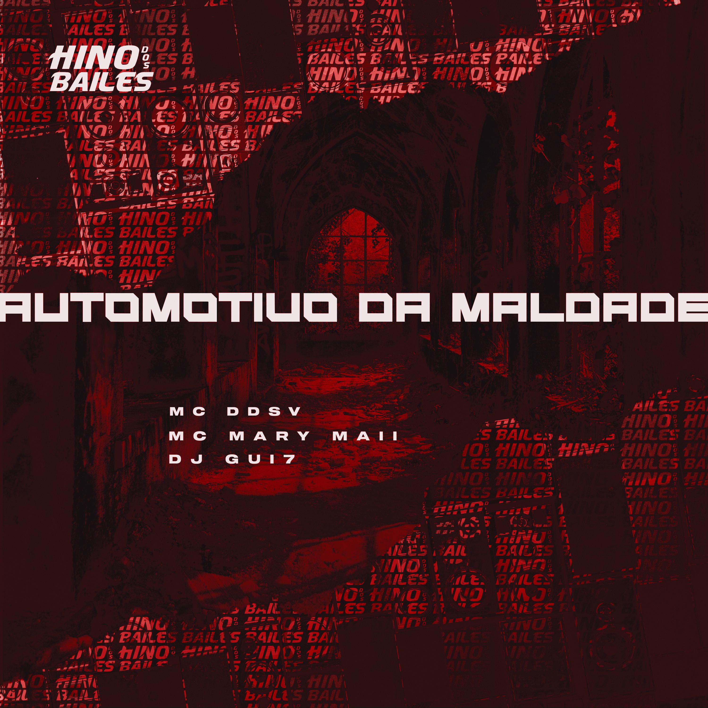 Постер альбома Automotivo da Maldade