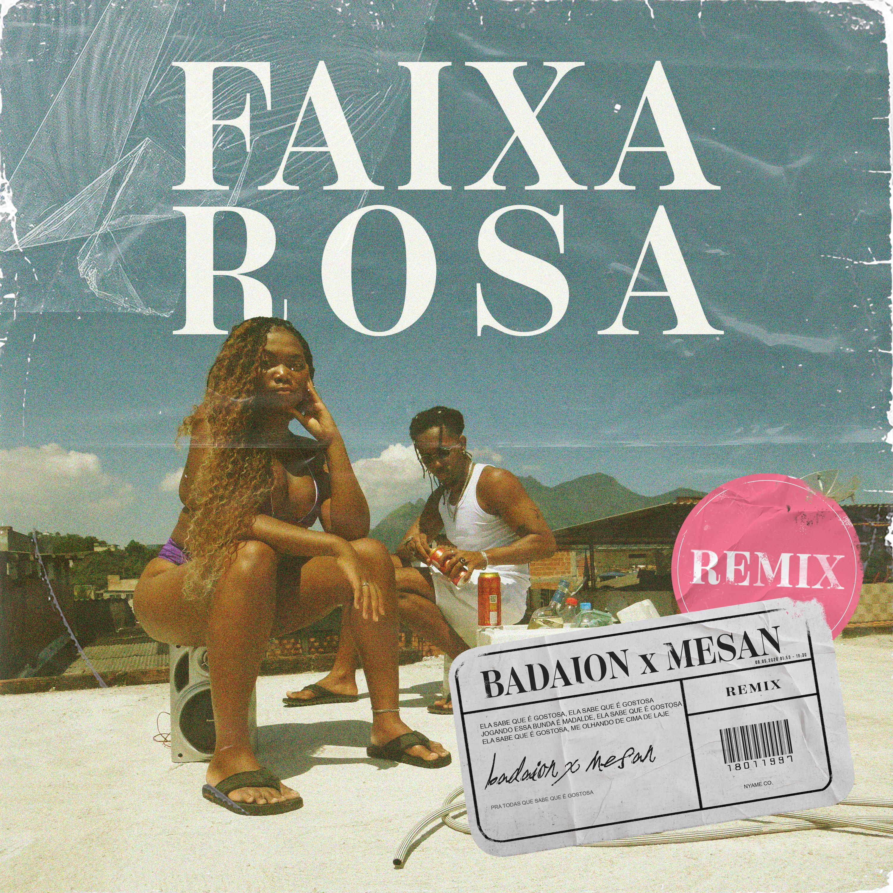 Постер альбома Faixa Rosa (Remix)