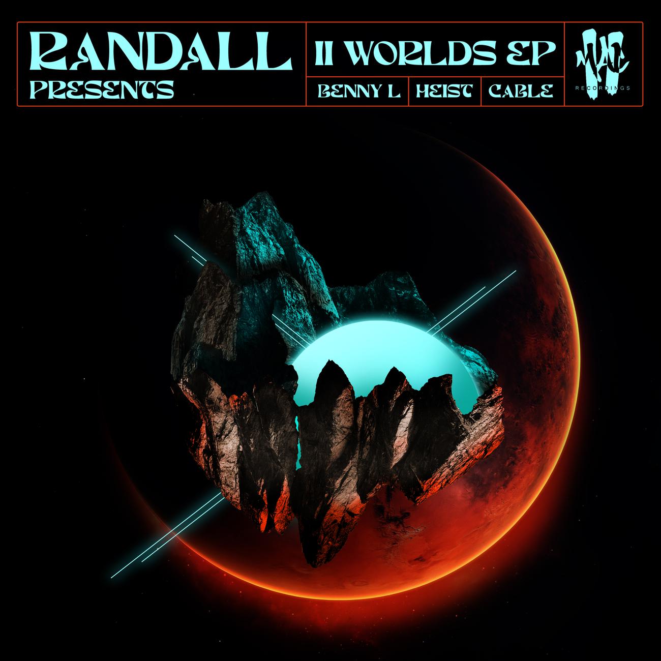 Постер альбома RANDALL PRESENTS II WORLDS EP
