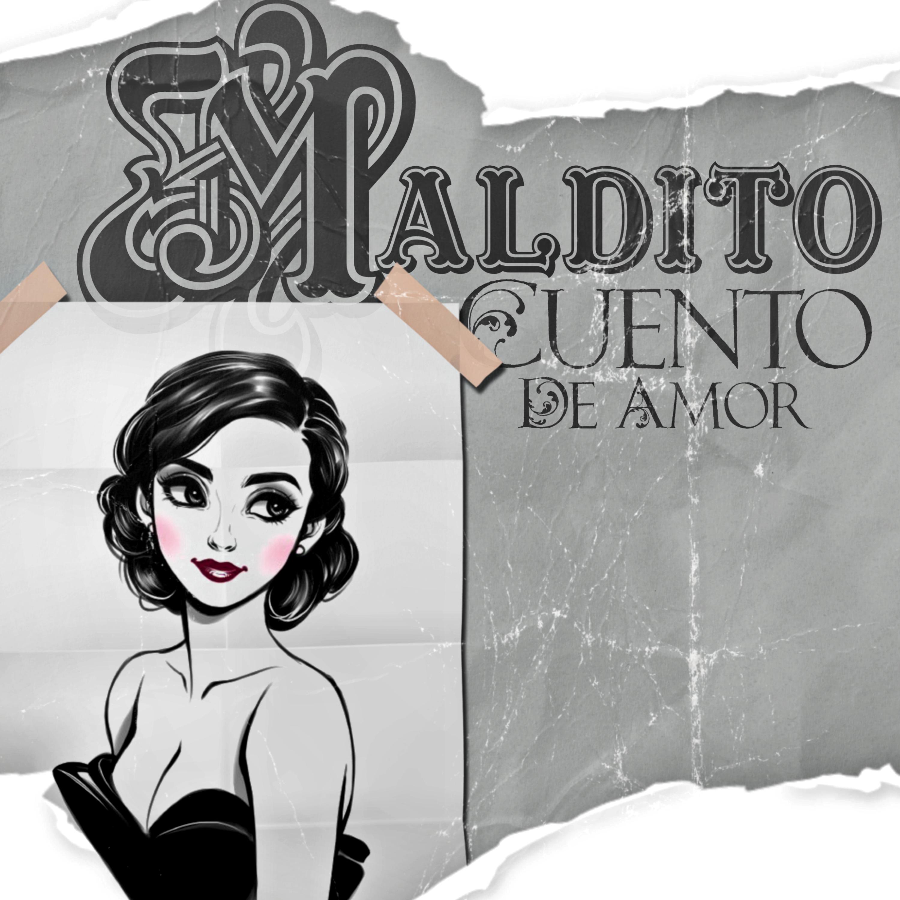 Постер альбома Maldito Cuento de Amor