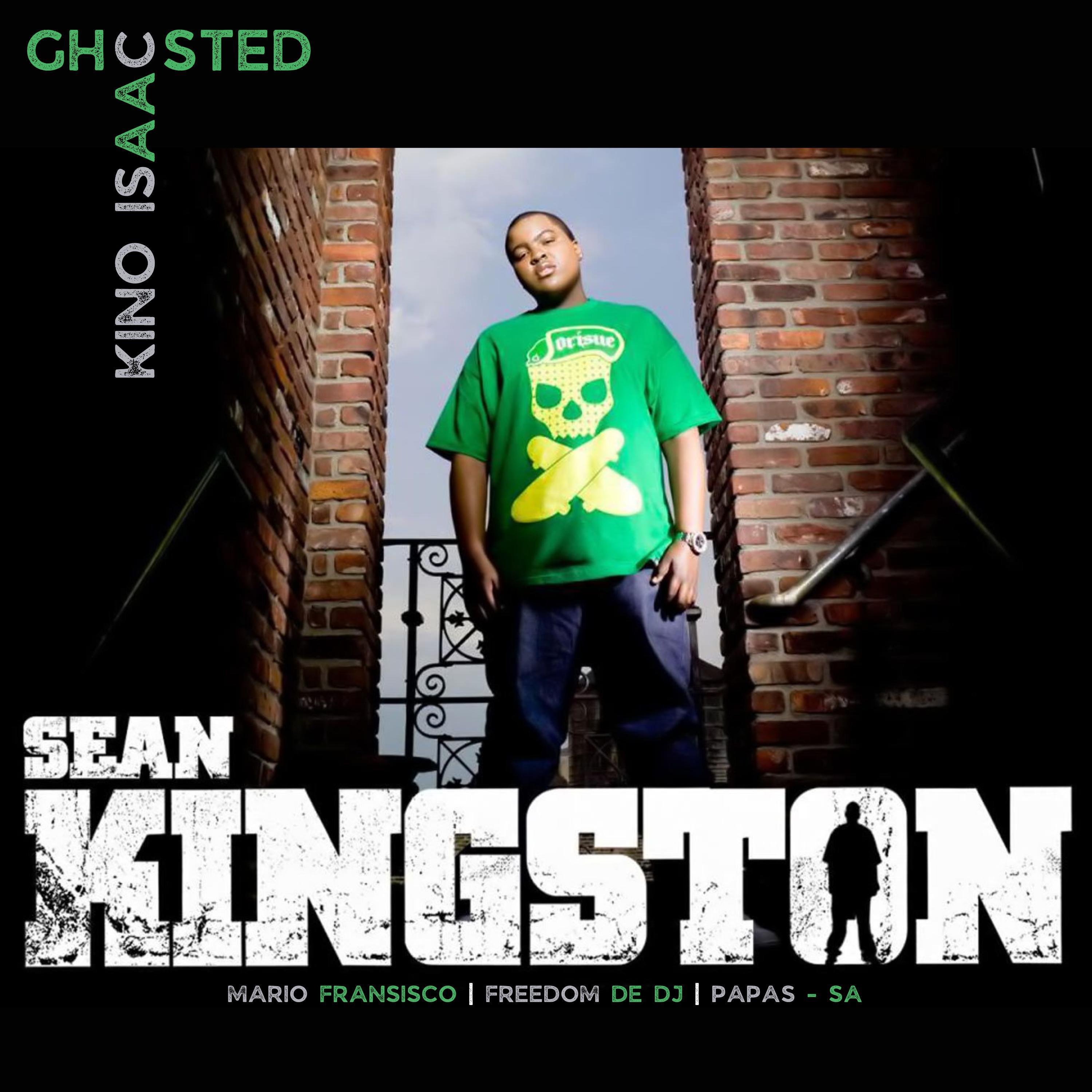 Постер альбома Ghosted (feat. Sean Kingston,Mario Fransisco,Freedom de dj & Papas - SA)