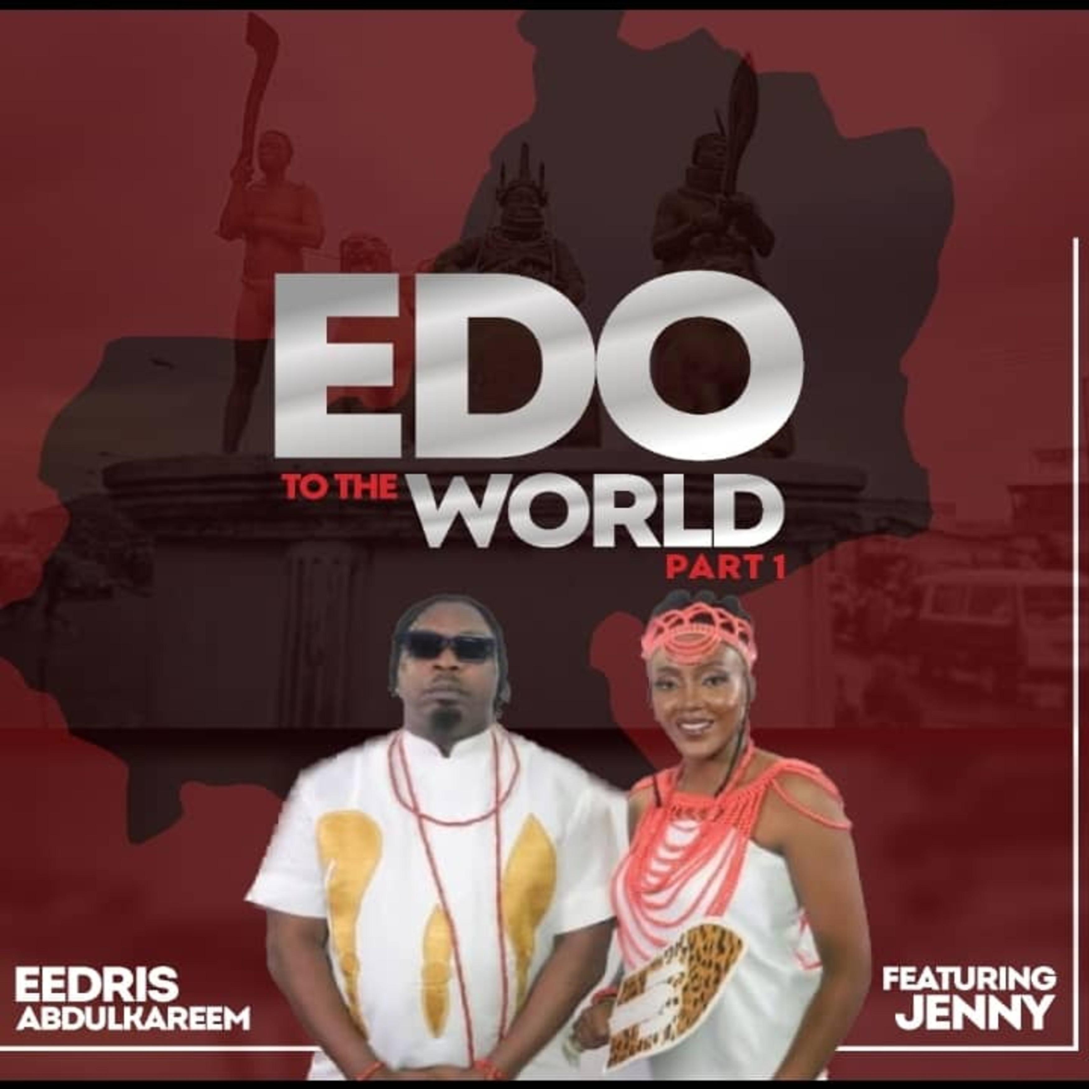 Постер альбома EDO TO THE WORLD PART 1 (feat. JENNY)